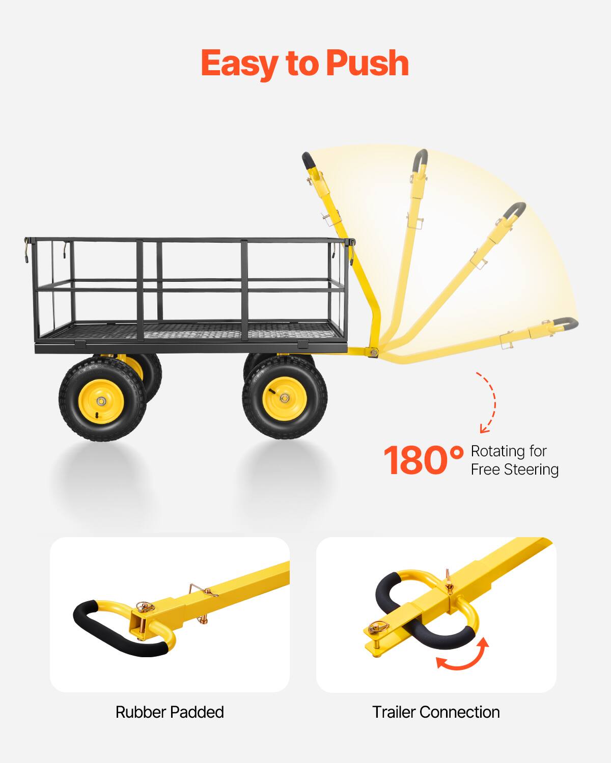 Easy to Push  
180° Rotating for Free Steering  
Rubber Padded Trailer Connection