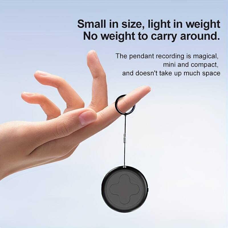 Small in size, light in weight. No weight to carry around.

The pendant recording is magical, mini and compact, and doesn't take up much space.