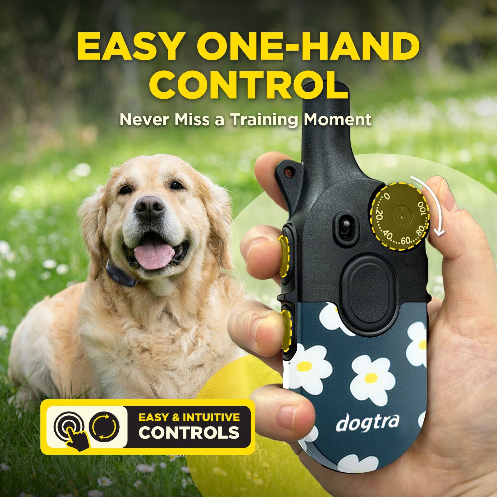 EASY ONE-HAND CONTROL  
Never Miss a Training Moment  

EASY & INTUITIVE CONTROLS  
dogtra