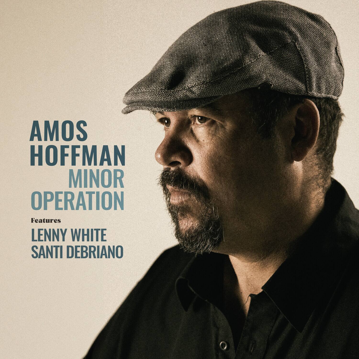 AMOS HOFFMAN  
MINOR OPERATION  

Features  
LENNY WHITE  
SANTI DEBRIANO