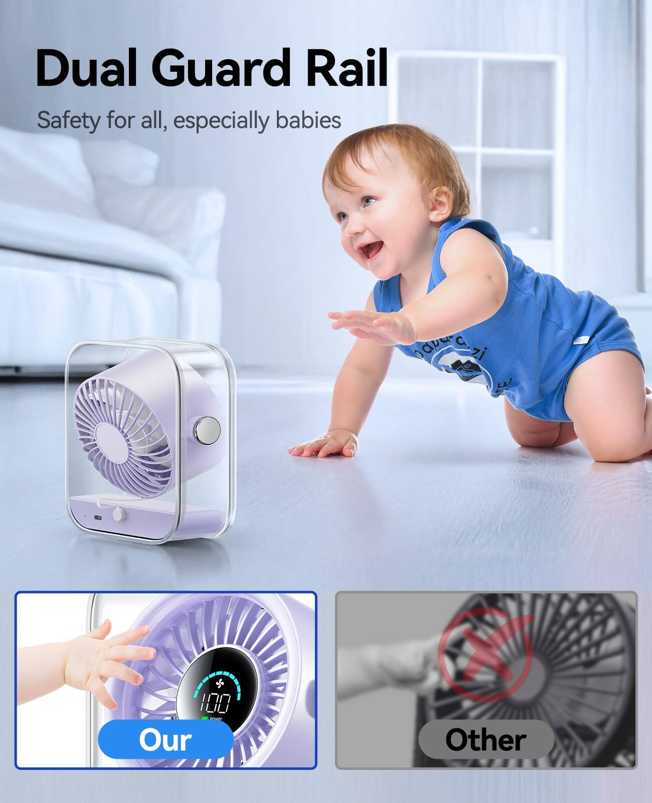 Dual Guard Rail  
Safety for all, especially babies  

Our X Other