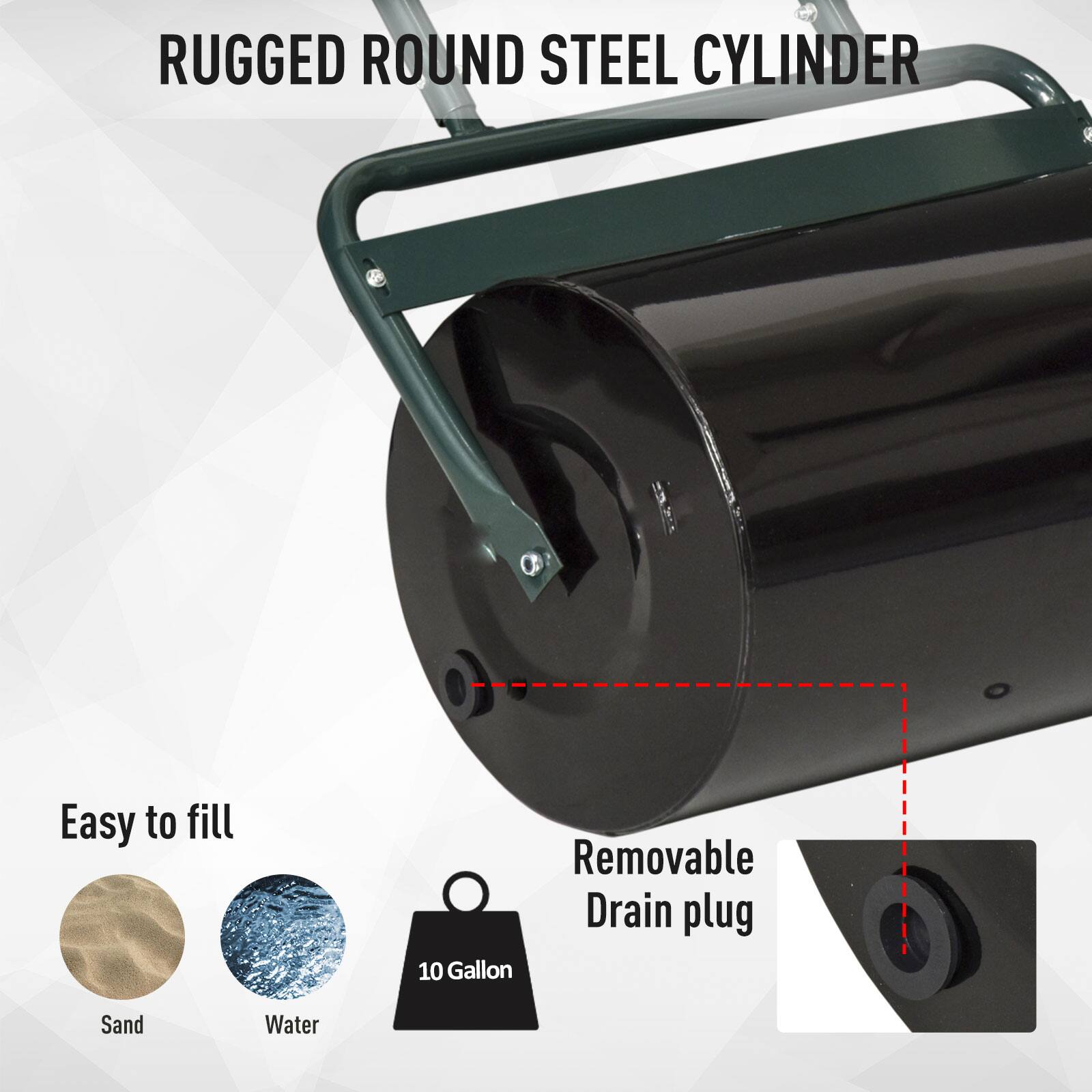 RUGGED ROUND STEEL CYLINDER

- Easy to fill
  - Sand
  - Water

- Removable Drain plug

- 10 Gallon