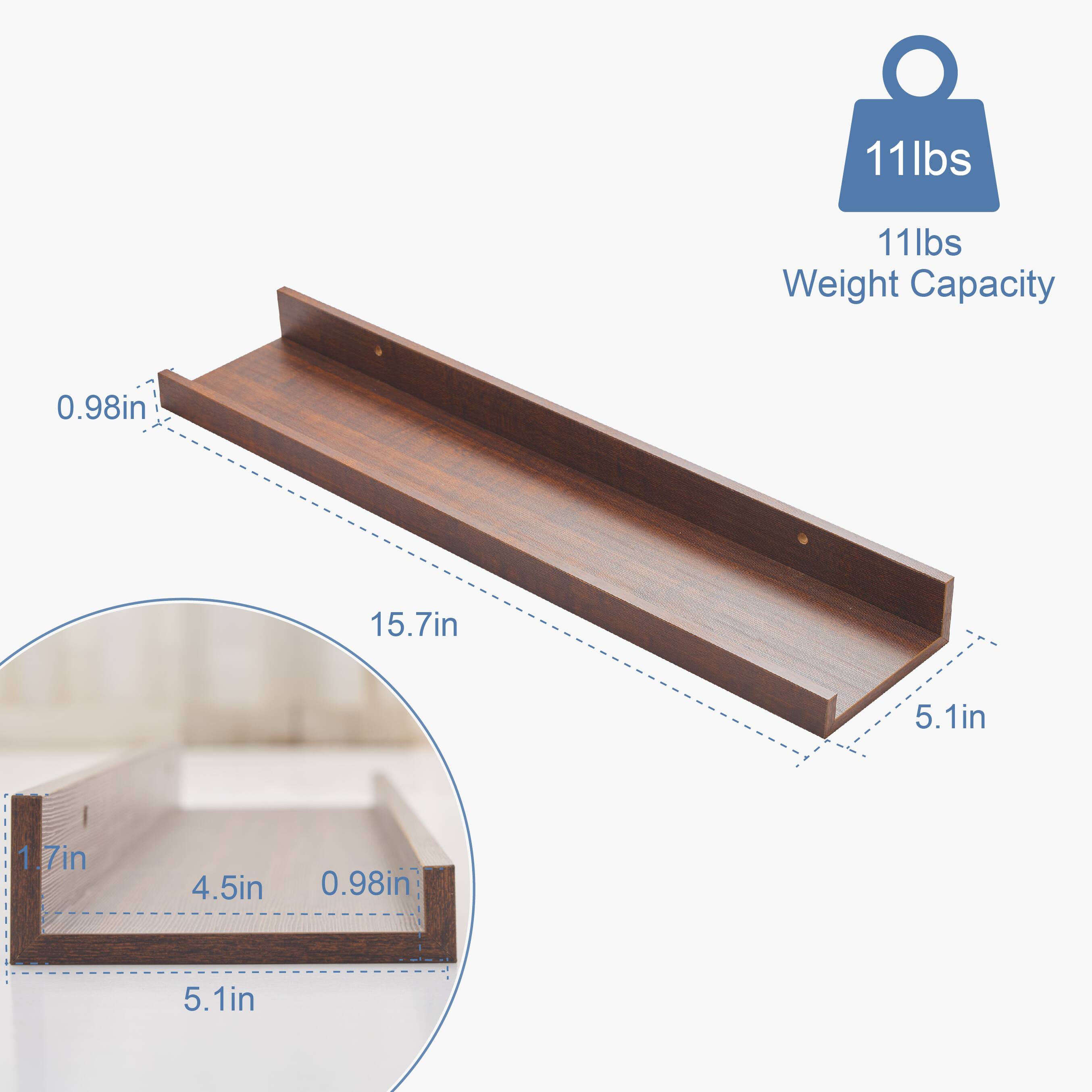 11lbs Weight Capacity  
0.98in  
15.7in  
5.1in  
4.5in  
0.98in