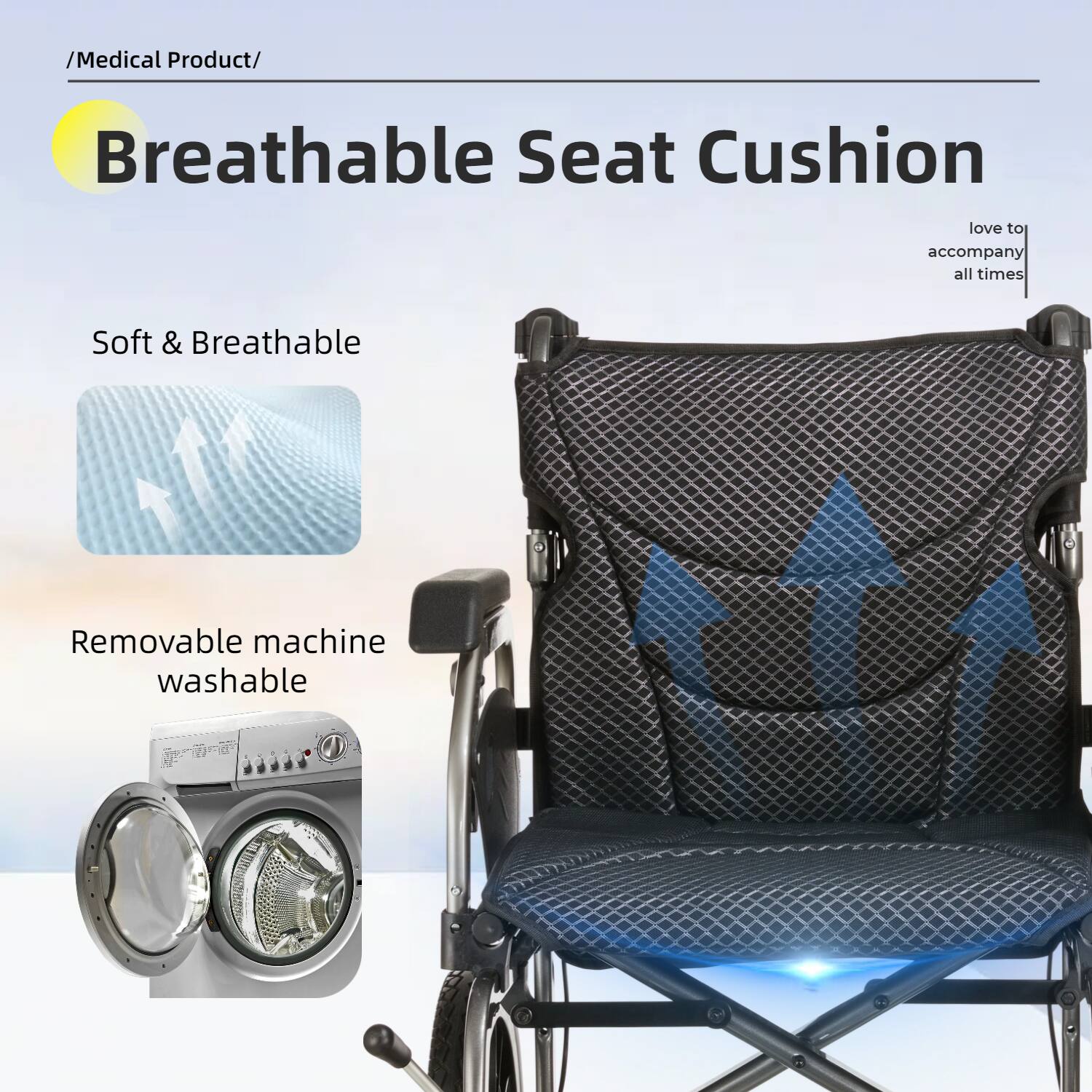 /Medical Product/  
Breathable Seat Cushion  

Soft & Breathable  

Removable machine washable  

love to accompany all times
