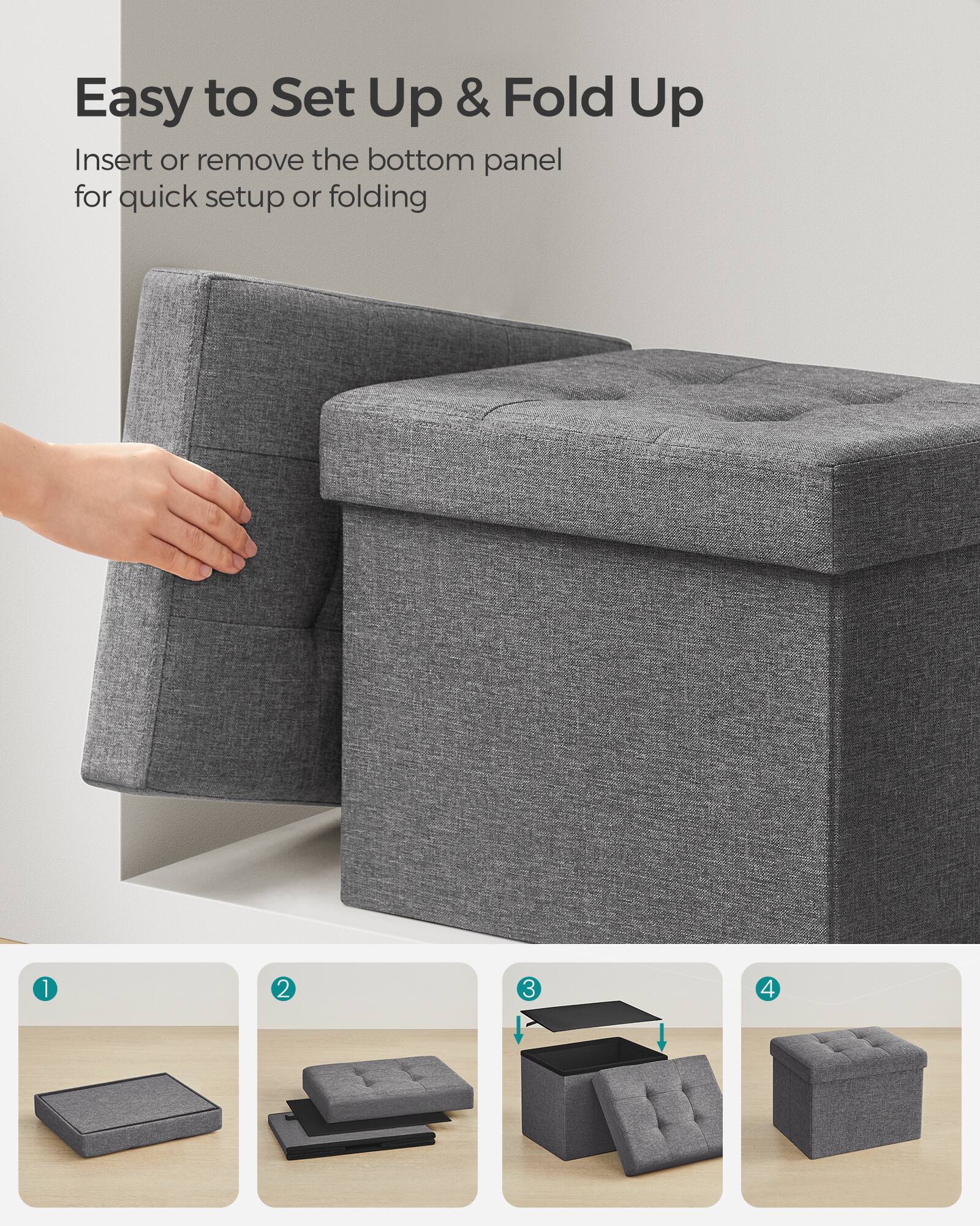 Easy to Set Up & Fold Up

Insert or remove the bottom panel for quick setup or folding

1. [Image of a flat panel]
2. [Image of the panel being inserted]
3. [Image of the panel being inserted further]
4. [Image of the fully assembled ottoman]