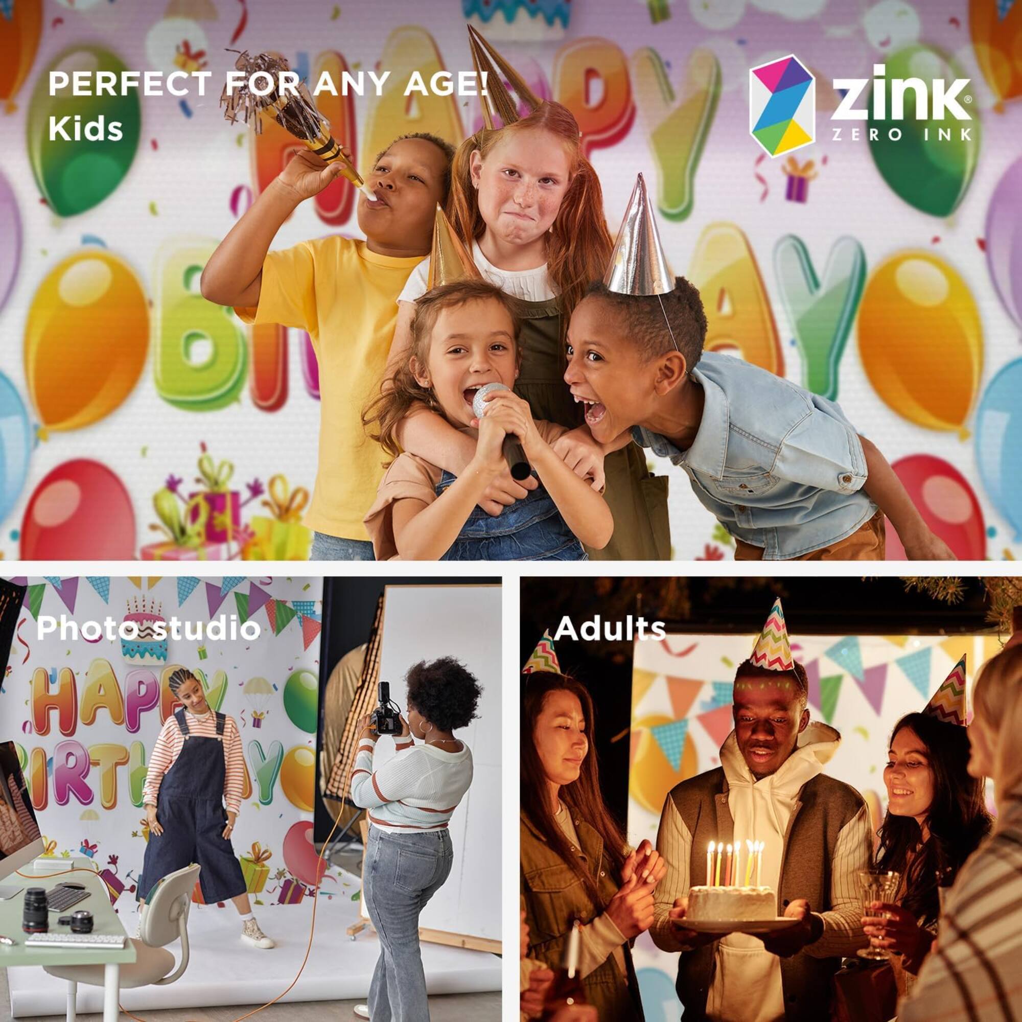 PERFECT FOR ANY AGE!  
Kids  
zink ZERO INK  
Photo studio  
Adults