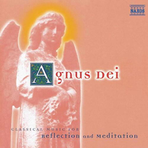 Agnus Dei  
Classical Music for Reflection and Meditation