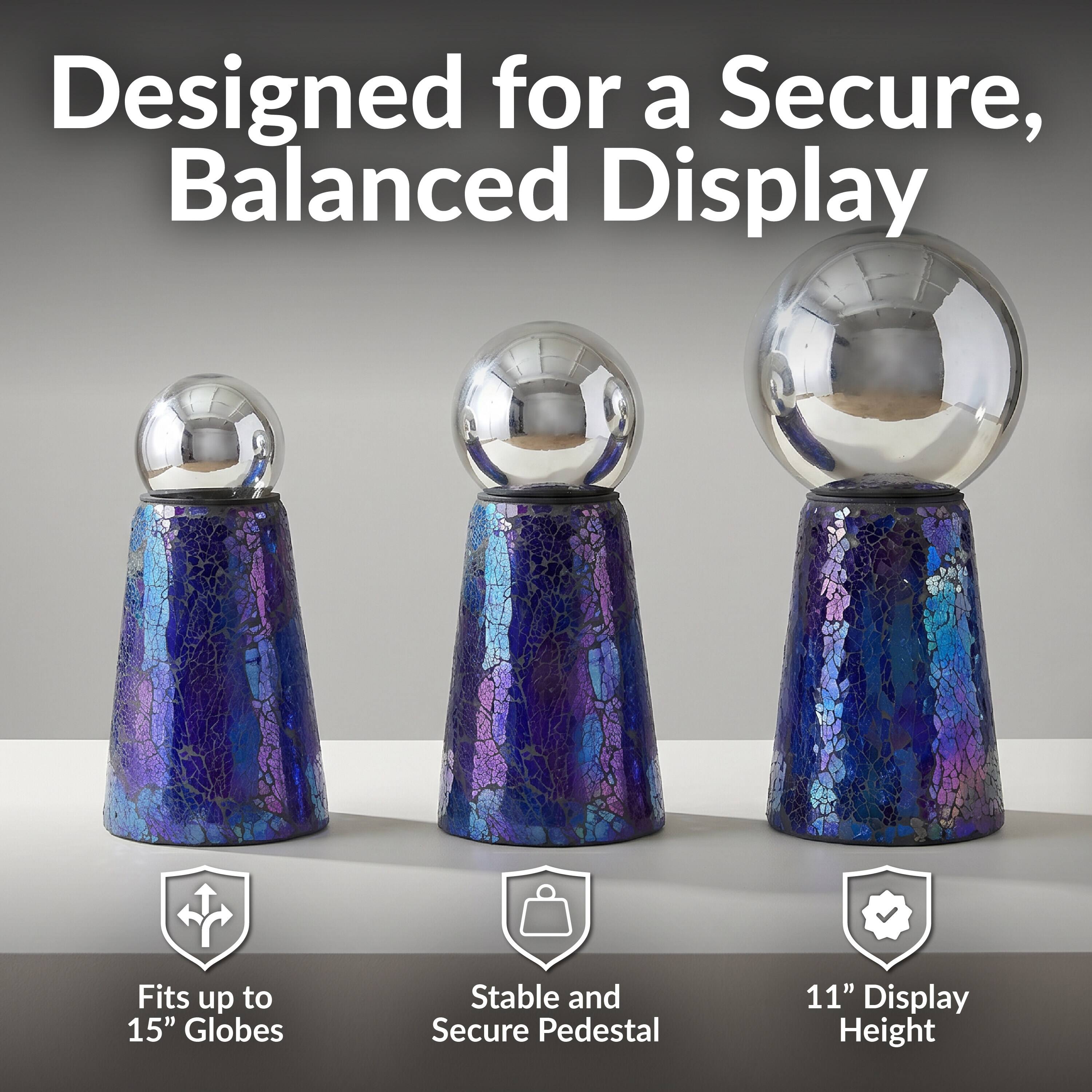 Designed for a Secure, Balanced Display

- Fits up to 15" Globes
- Stable and Secure Pedestal
- 11" Display Height