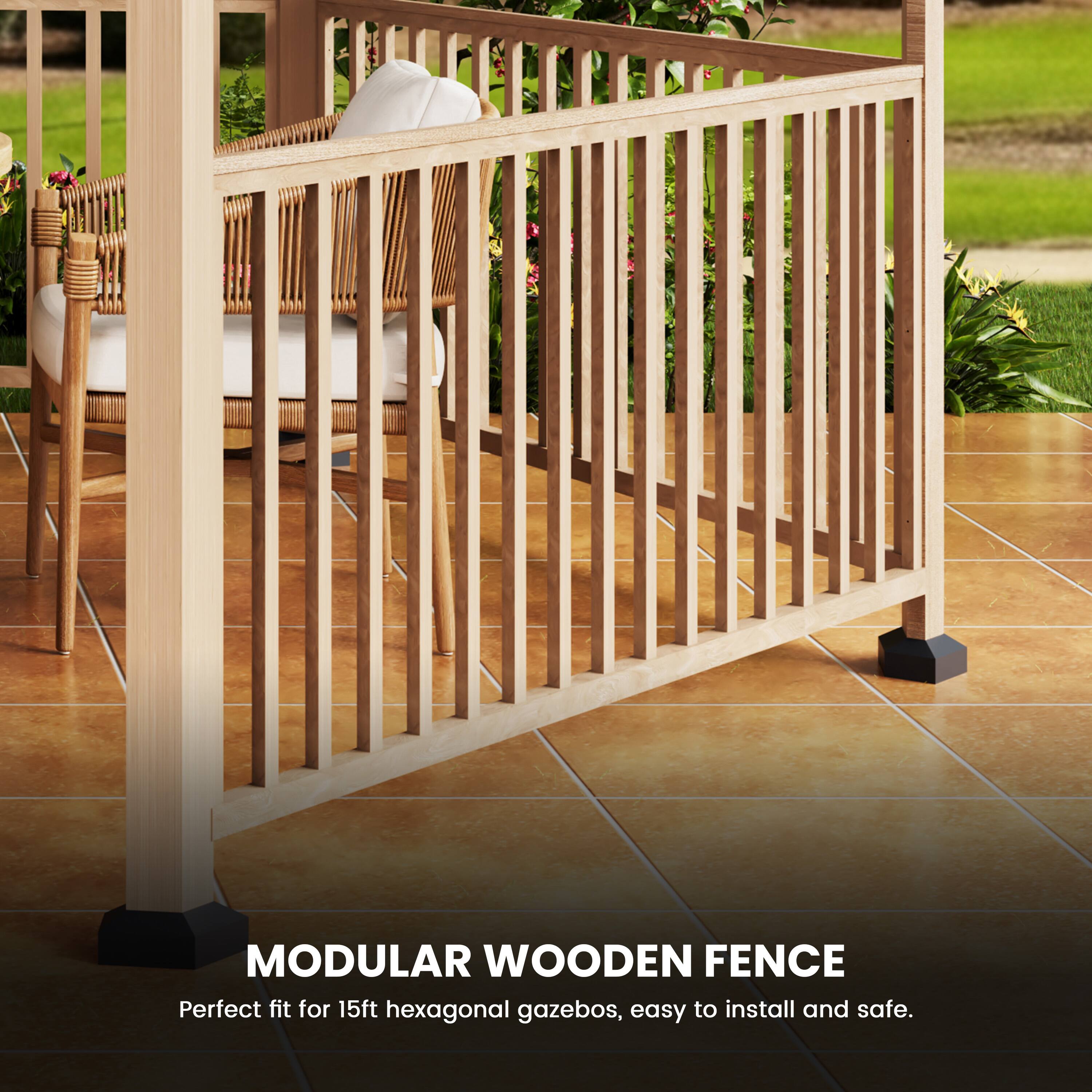 MODULAR WOODEN FENCE  
Perfect fit for 15ft hexagonal gazebos, easy to install and safe.