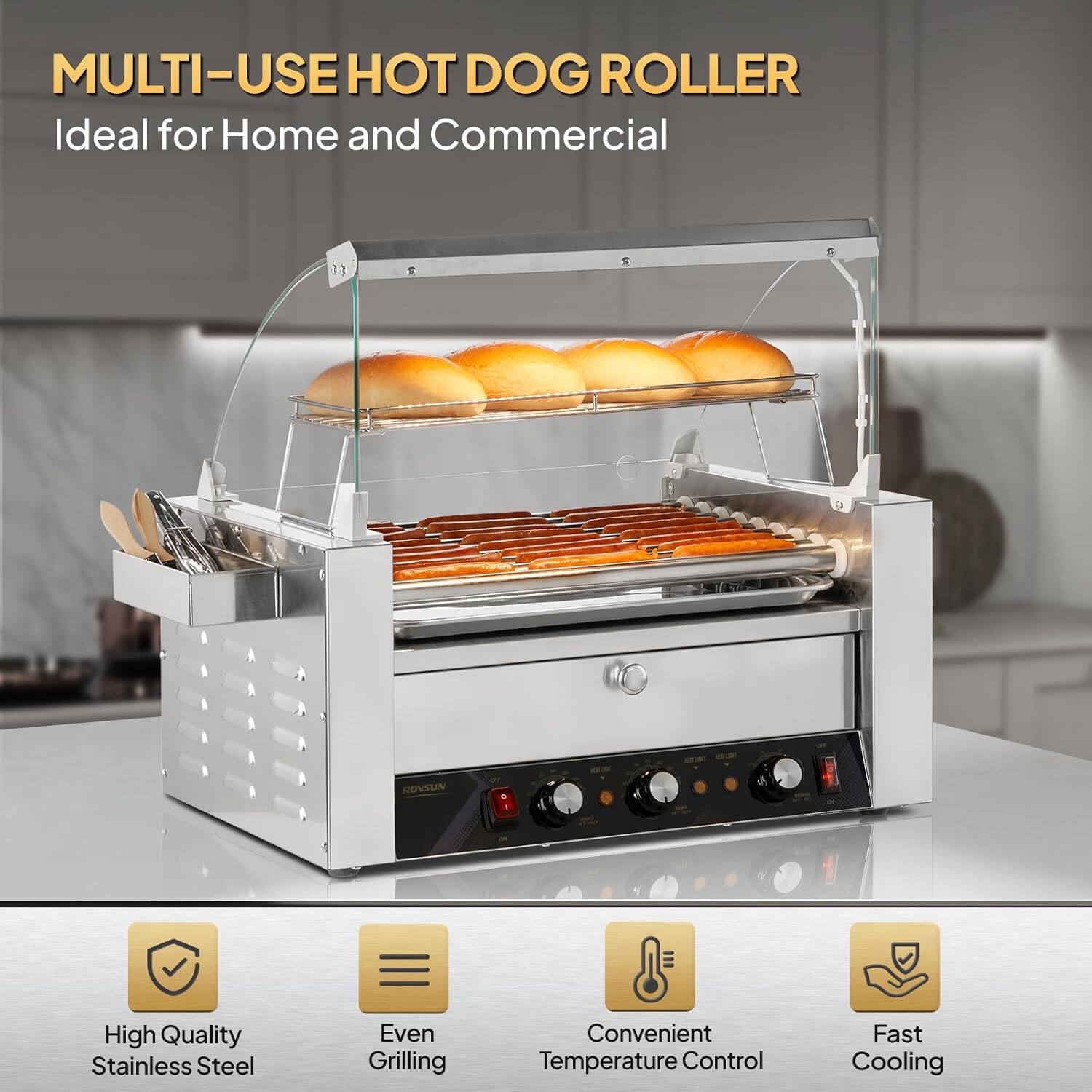 MULTI-USE HOT DOG ROLLER  
Ideal for Home and Commercial  

- High Quality Stainless Steel  
- Even Grilling  
- Convenient Temperature Control  
- Fast Cooling
