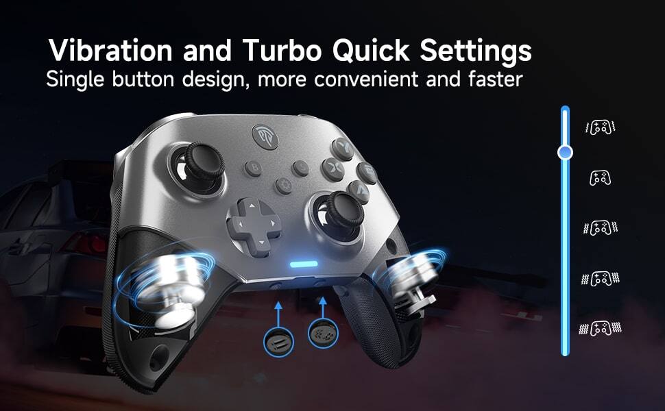 Vibration and Turbo Quick Settings  
Single button design, more convenient and faster