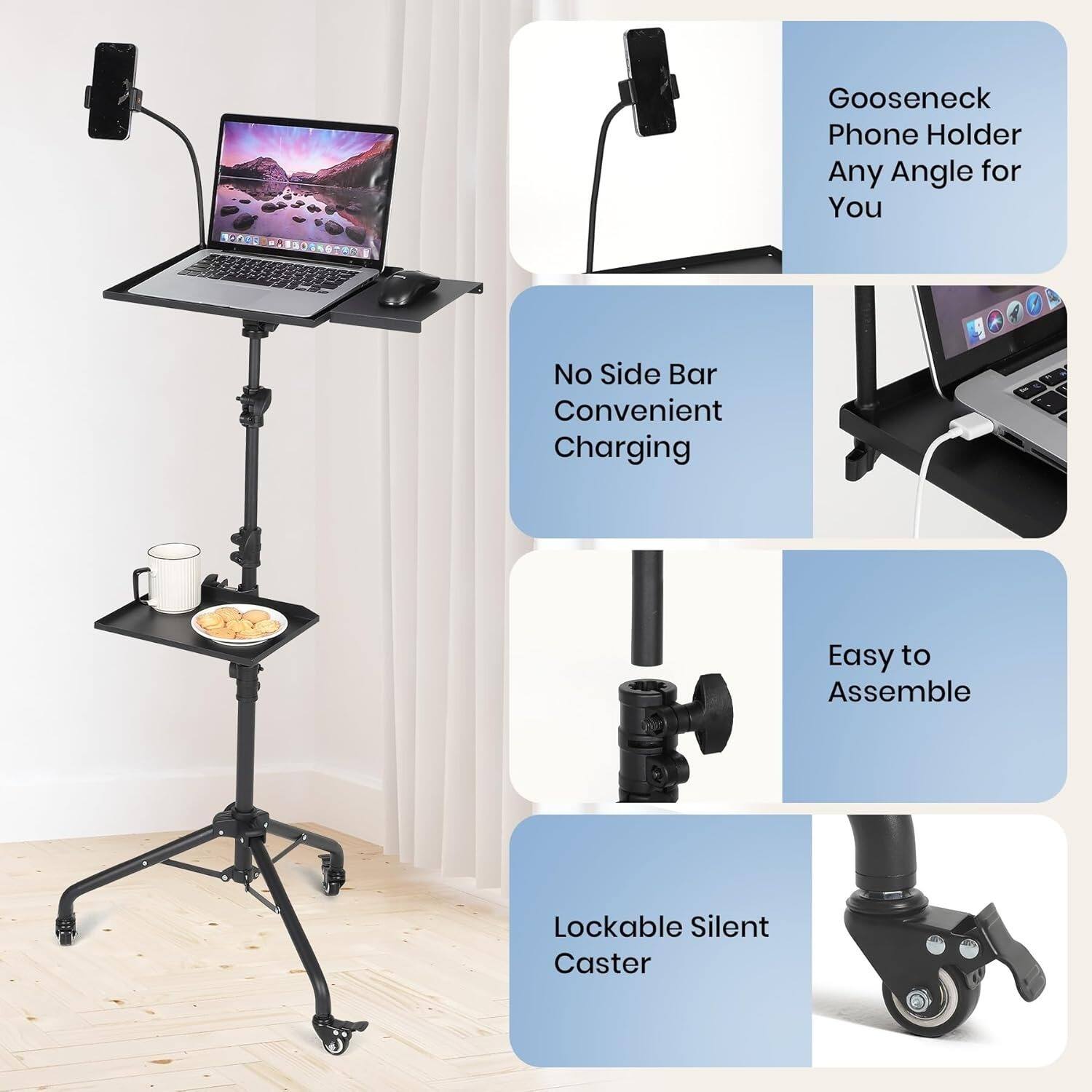 - Gooseneck Phone Holder Any Angle for You
- No Side Bar Convenient Charging
- Easy to Assemble
- Lockable Silent Caster