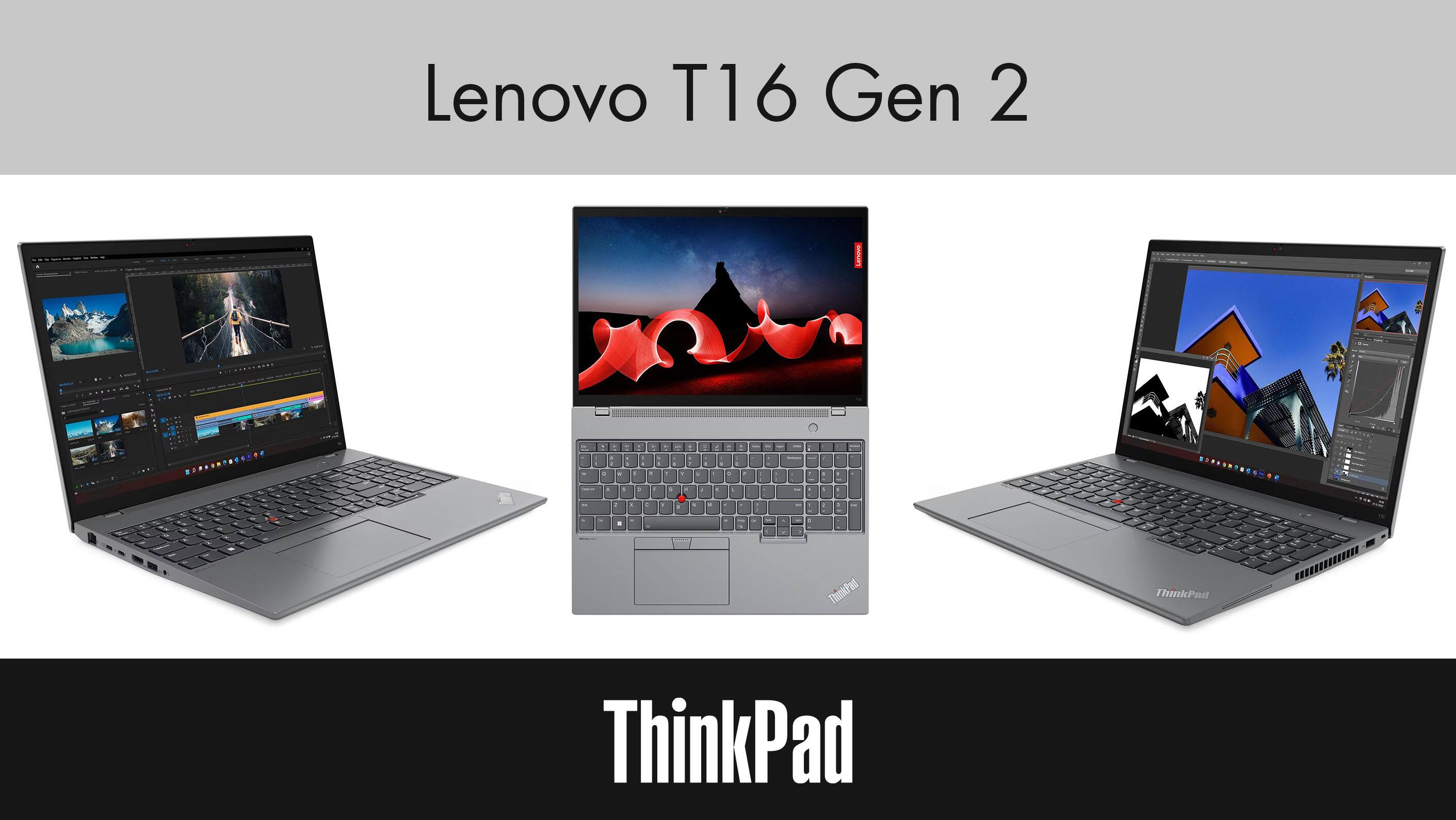 Lenovo T16 Gen 2

ThinkPad