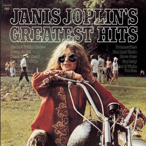 Columbia  
JANIS JOPLIN'S  
GREATEST HITS  

Me And Bobby McGee  
Summertime  
Down On Me  
Ball And Chain  
Piece Of My Heart  
Over You  
Little Cry Baby  
B60 a Hater  
Ret It While  
B10 2 Bye Baby You Can