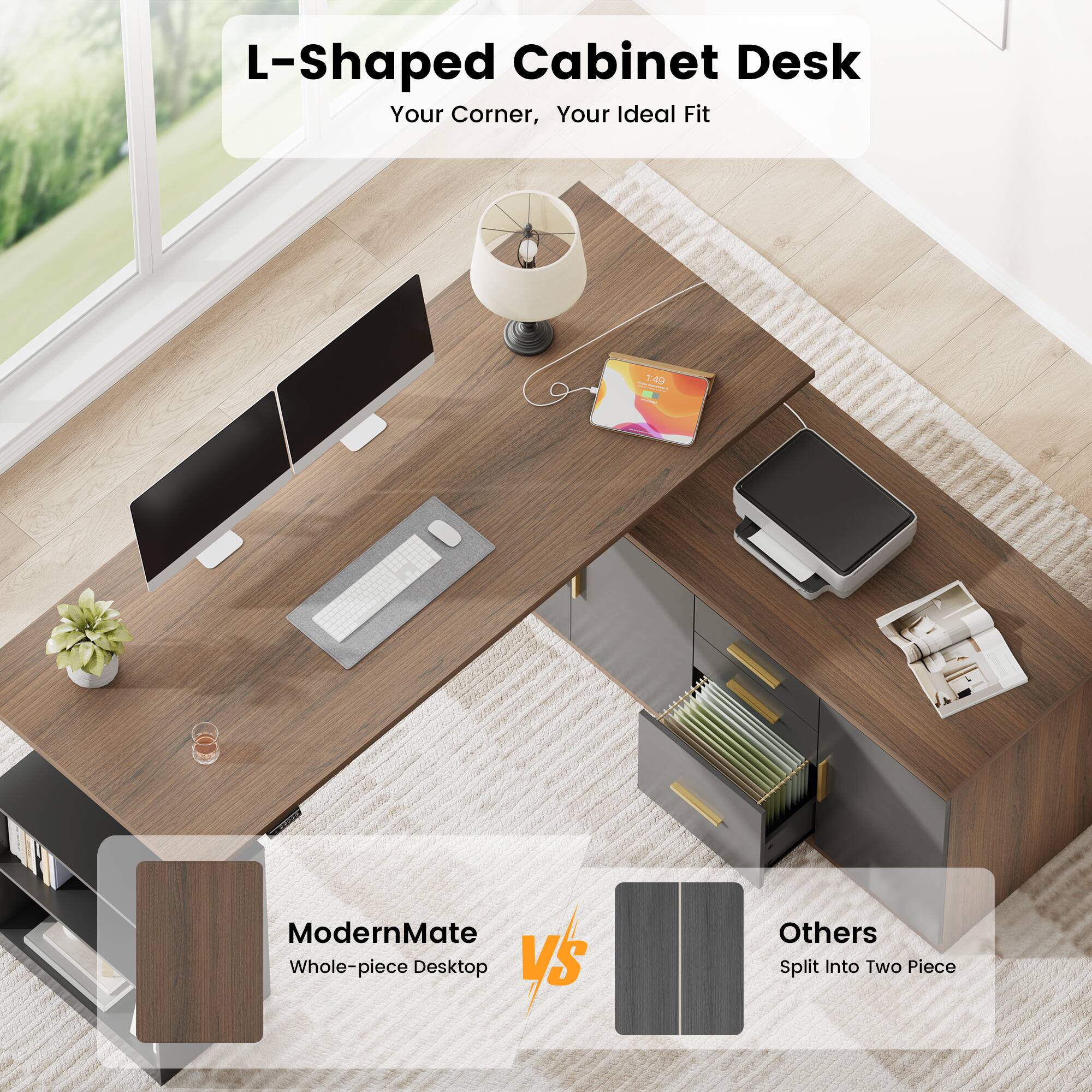 L-Shaped Cabinet Desk  
Your Corner, Your Ideal Fit  

ModernMate  
Whole-piece Desktop  

vs  

Others  
Split Into Two Piece