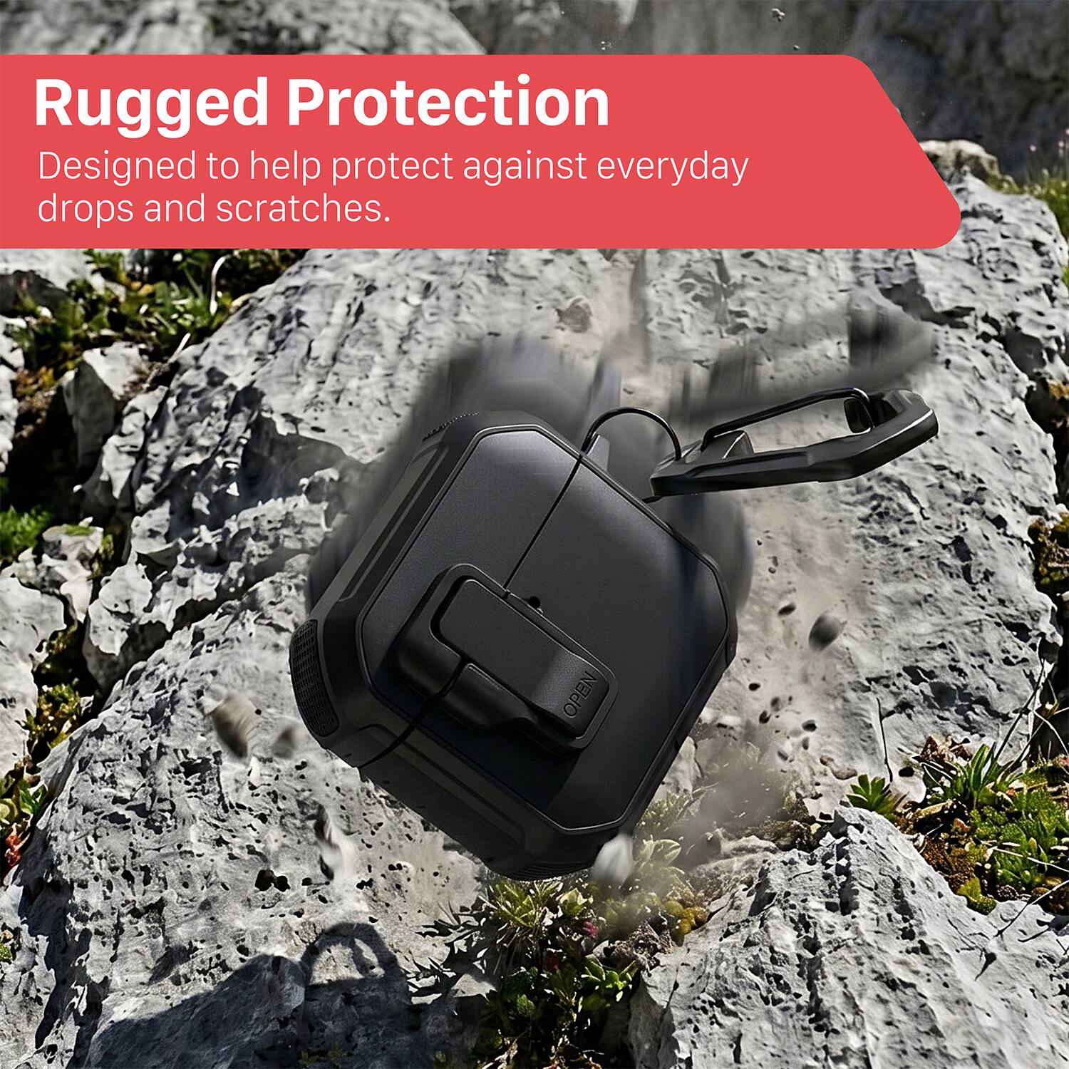 Rugged Protection  
Designed to help protect against everyday drops and scratches.