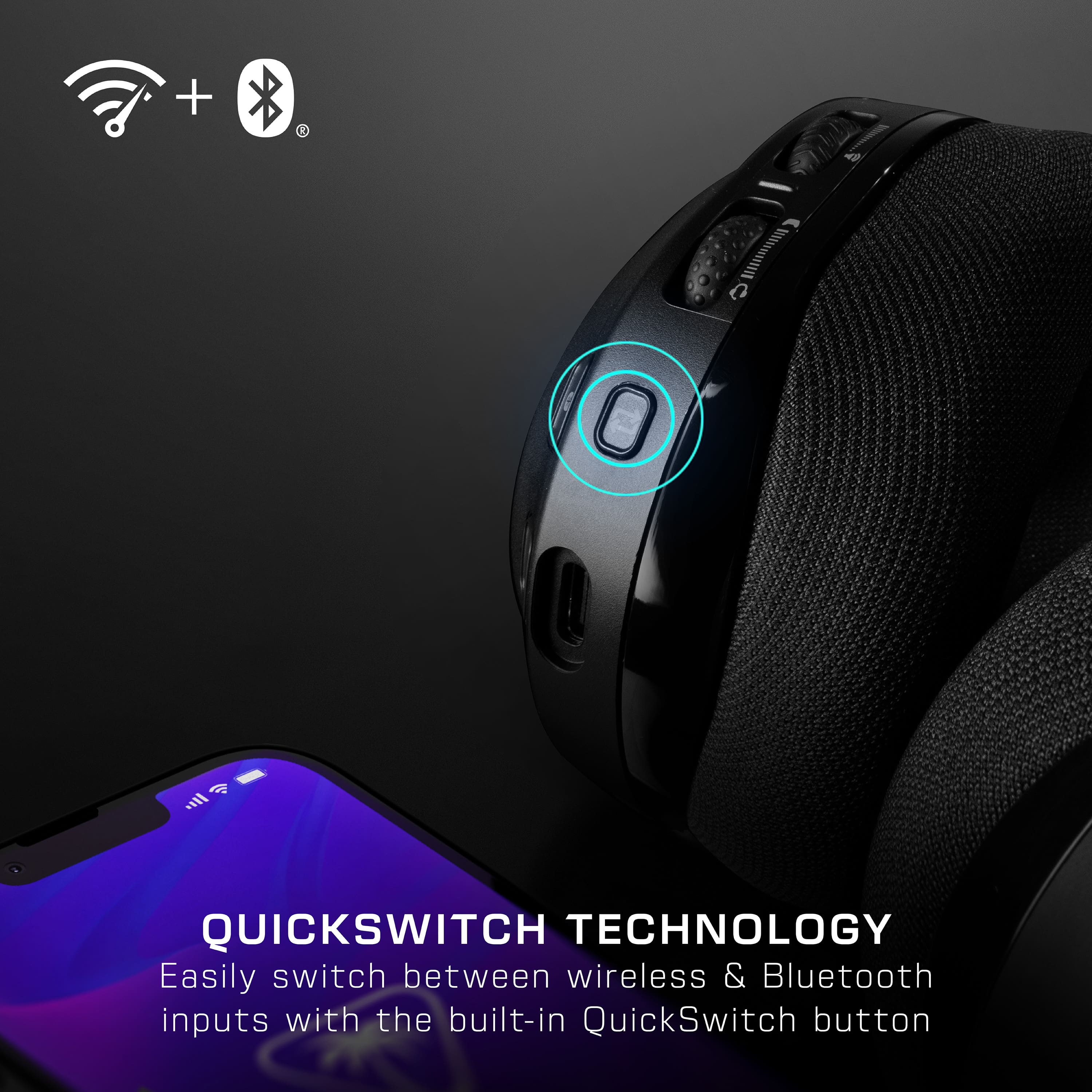 QuickSwitch Technology: Easily switch between wireless and Bluetooth inputs with the built-in QuickSwitch button.