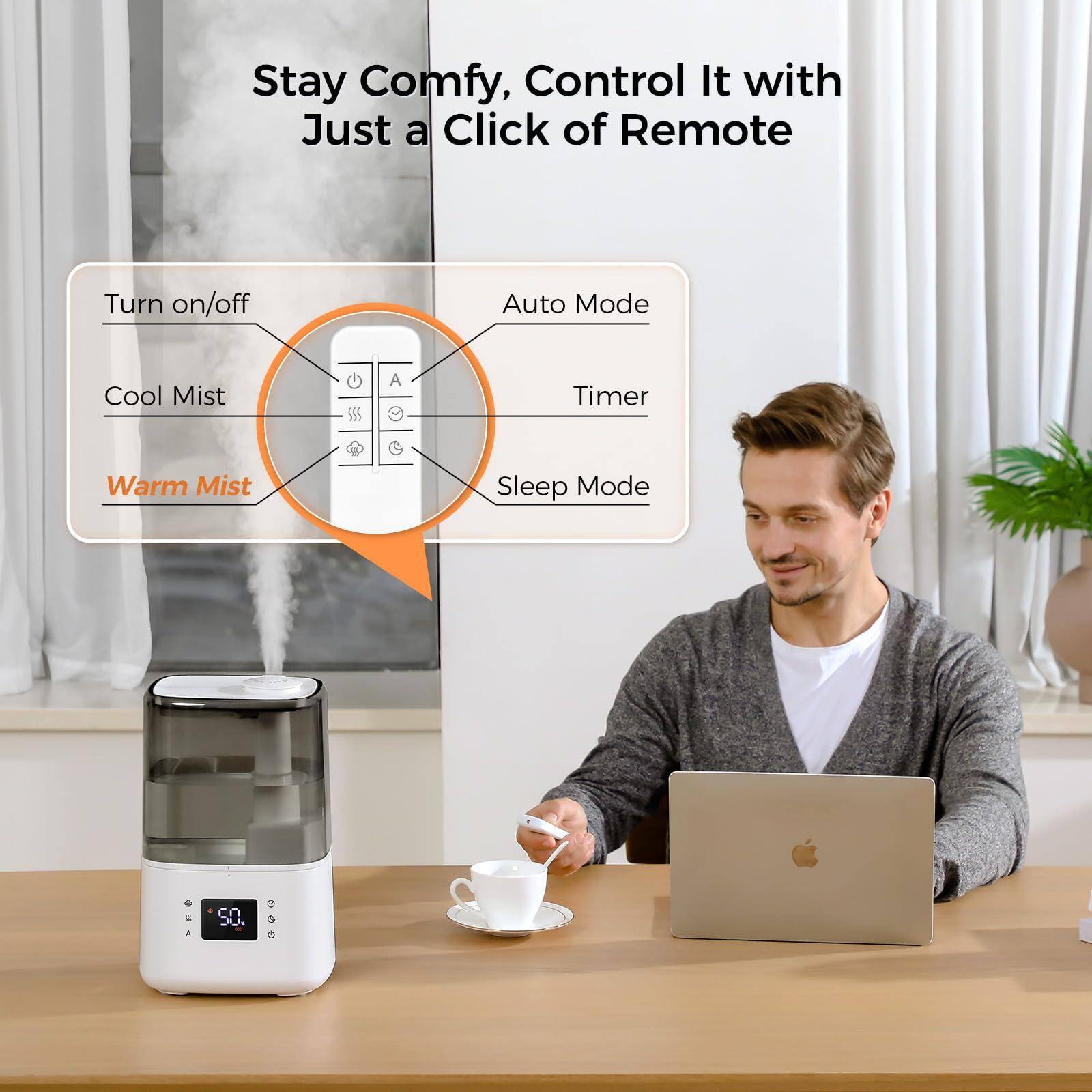 Stay Comfy, Control It with Just a Click of Remote

- Turn on/off
- Cool Mist
- Warm Mist
- Auto Mode
- Timer
- Sleep Mode
