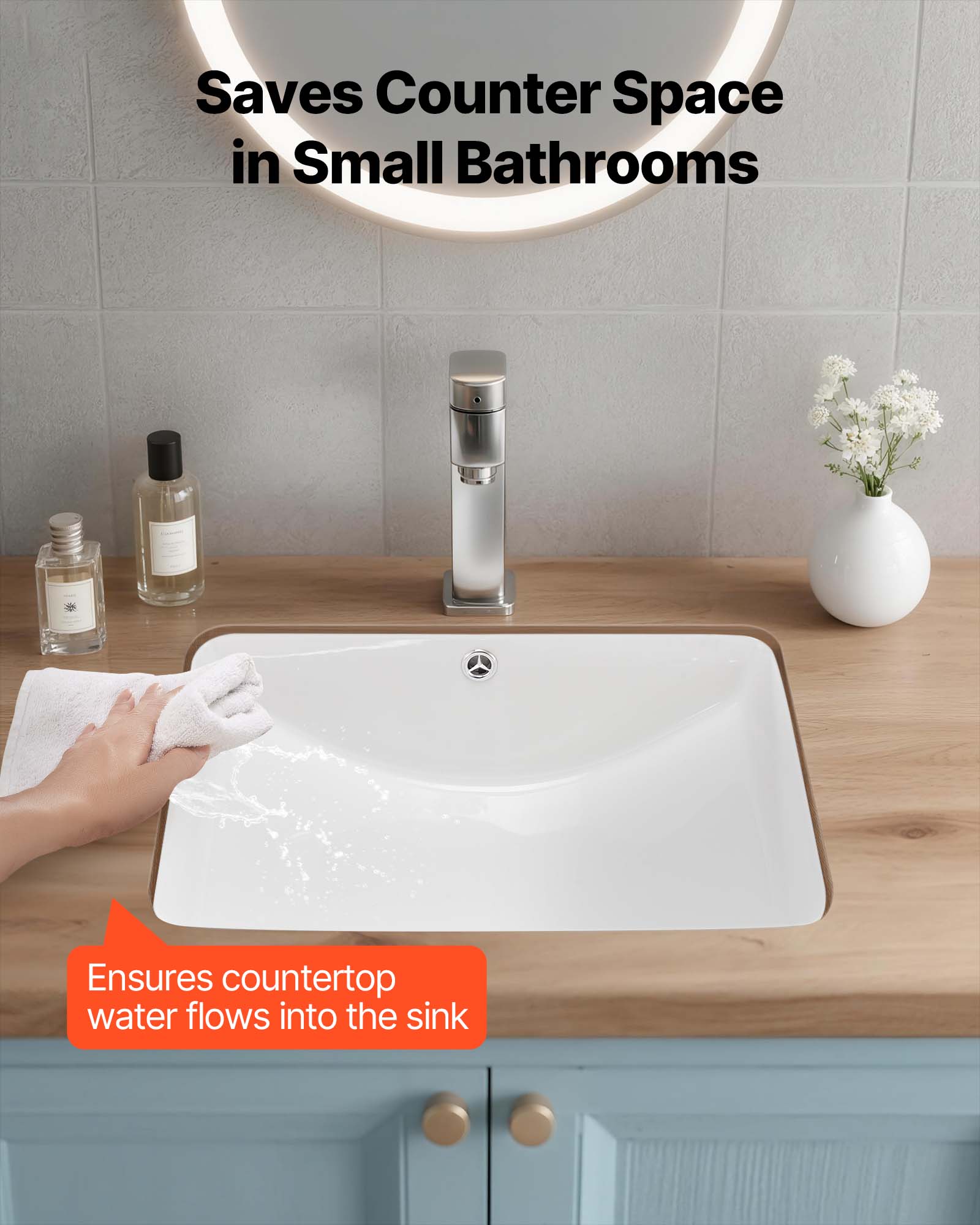 Saves Counter Space in Small Bathrooms

Ensures countertop water flows into the sink