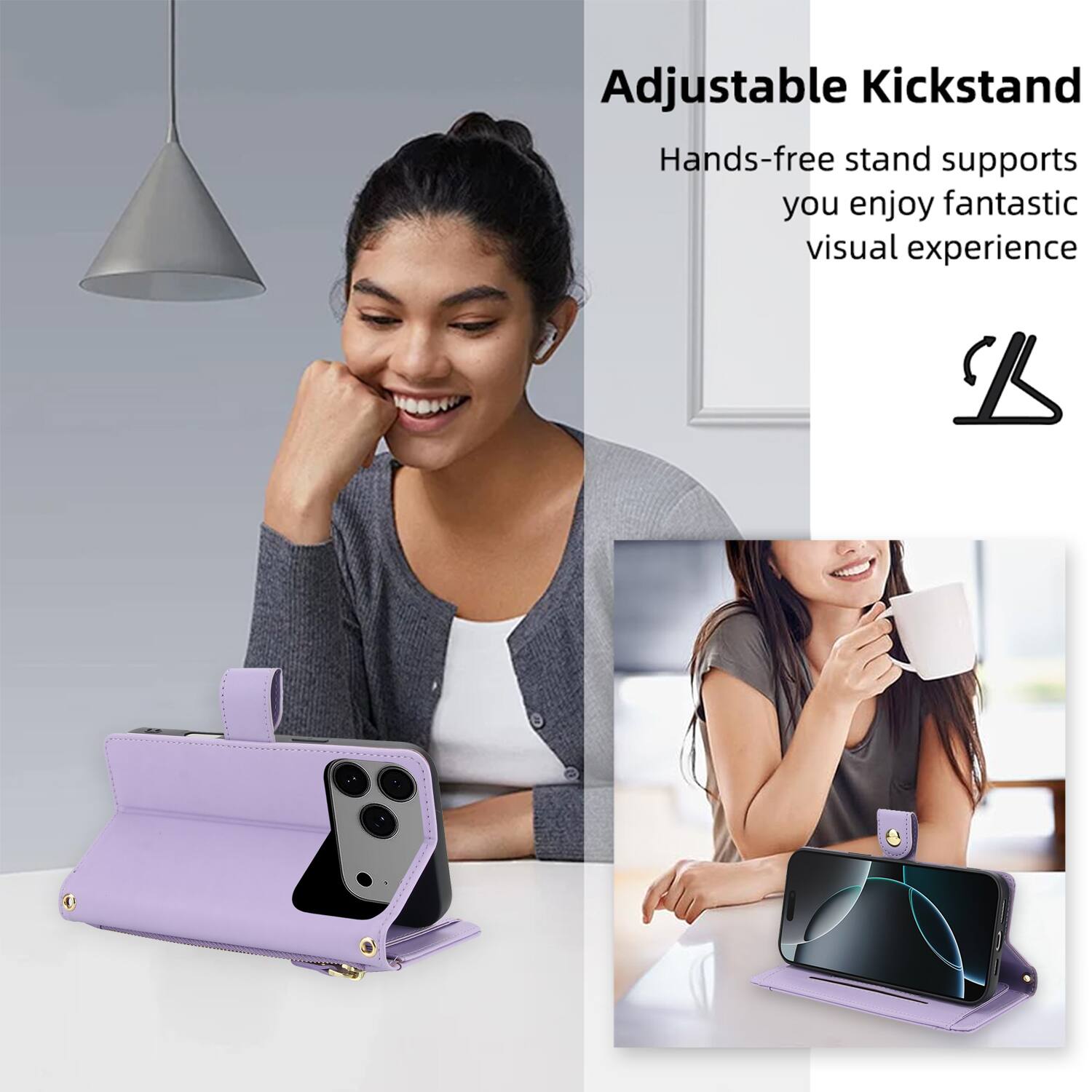 Adjustable Kickstand  
Hands-free stand supports you enjoy fantastic visual experience