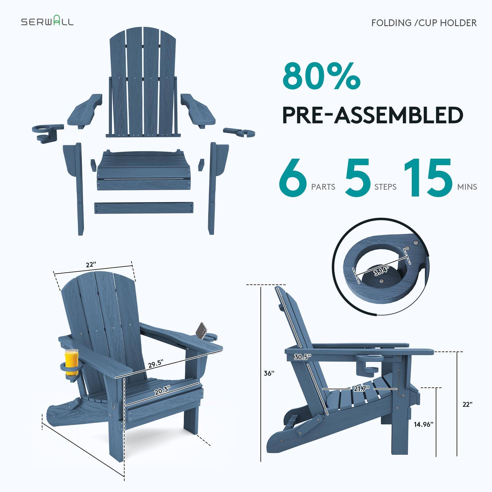 SERWALL LL FOLDING / CUP HOLDER  
80% PRE-ASSEMBLED  
6 PARTS  
5 STEPS  
15 MINS  
22"  
30.5"  
29.5"  
20.3"  
36"  
30.5"  
21.7"  
22"  
14.96"