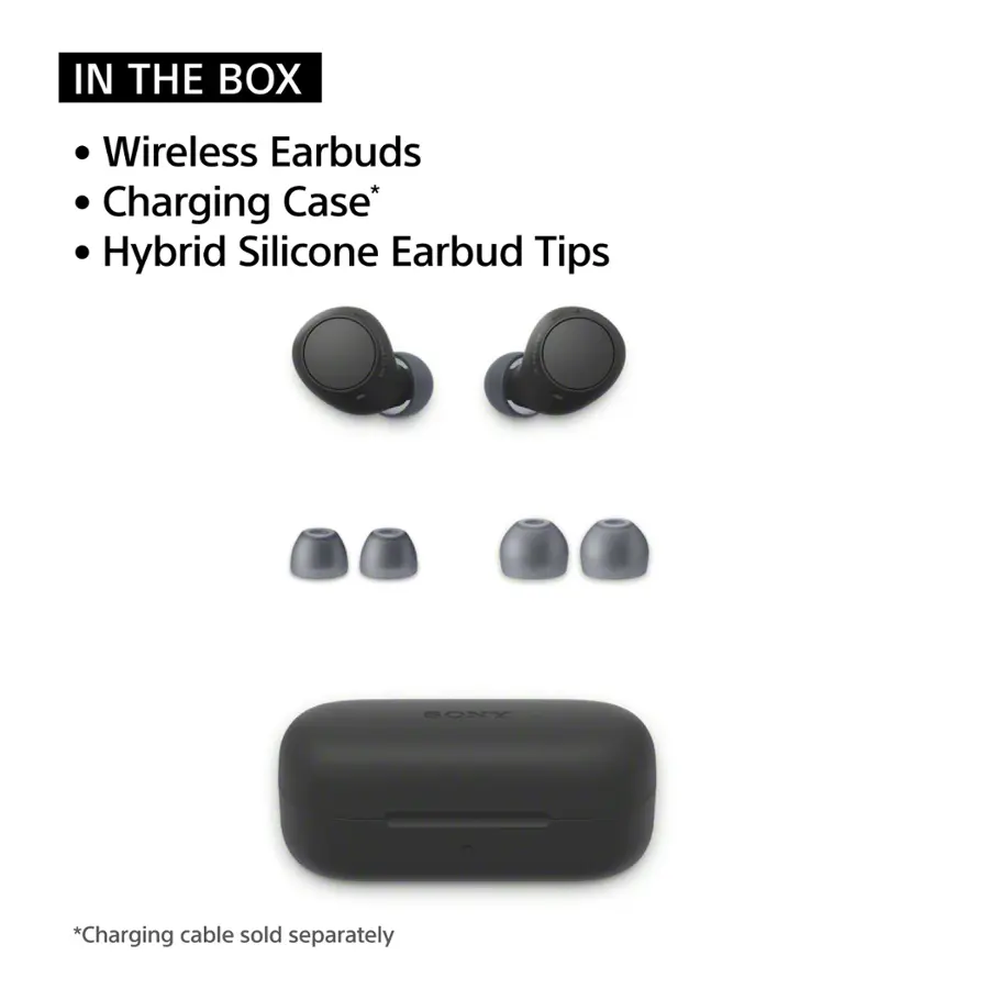 In the box: Wireless Earbuds, Charging Case, Hybrid Silicone Earbud Tips, Sony. Charging cable sold separately.