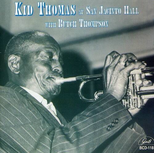 Kid Thomas at San Jacinto Hall with Butch Thompson  
BCD-118