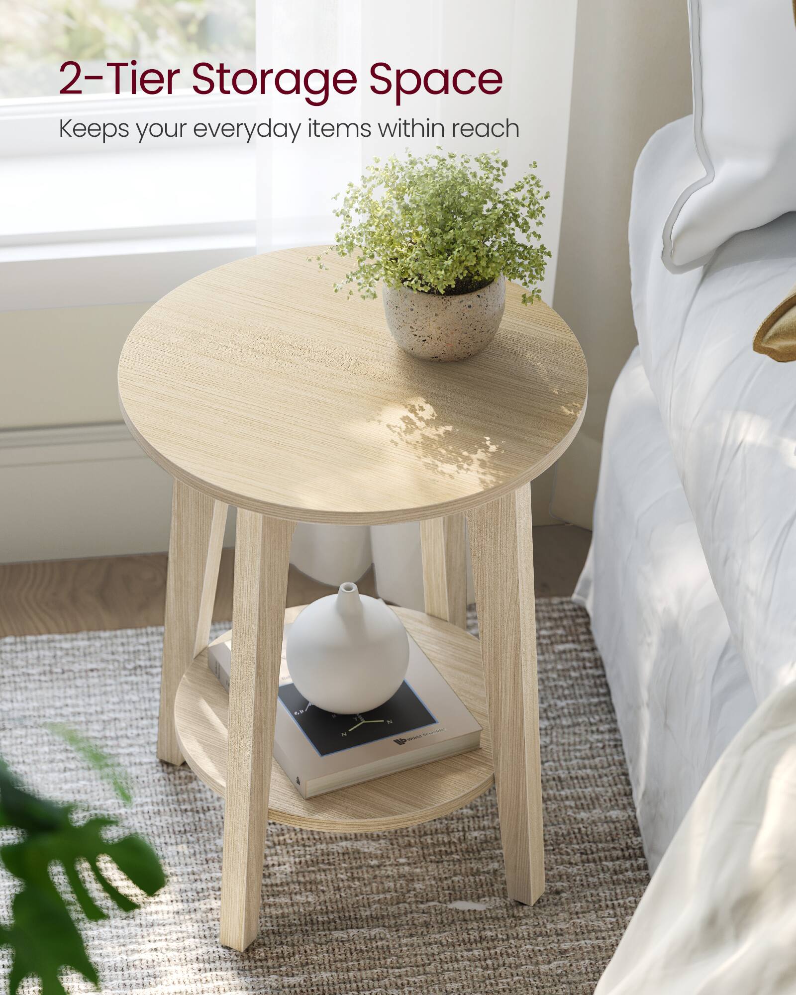 2-Tier Storage Space  
Keeps your everyday items within reach