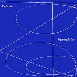 Phi-Psonics - Expanding To One - VINYL LP