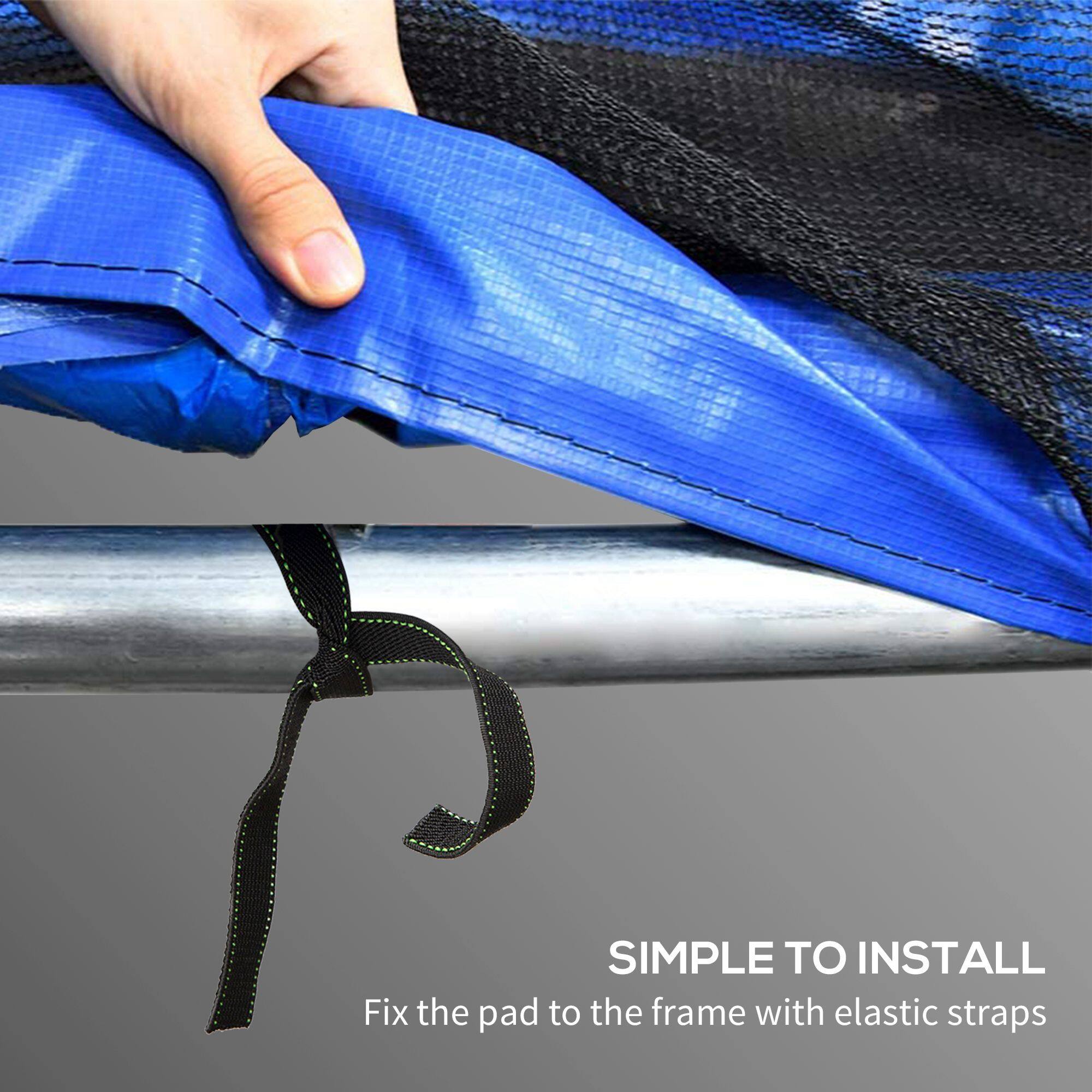 SIMPLE TO INSTALL  
Fix the pad to the frame with elastic straps