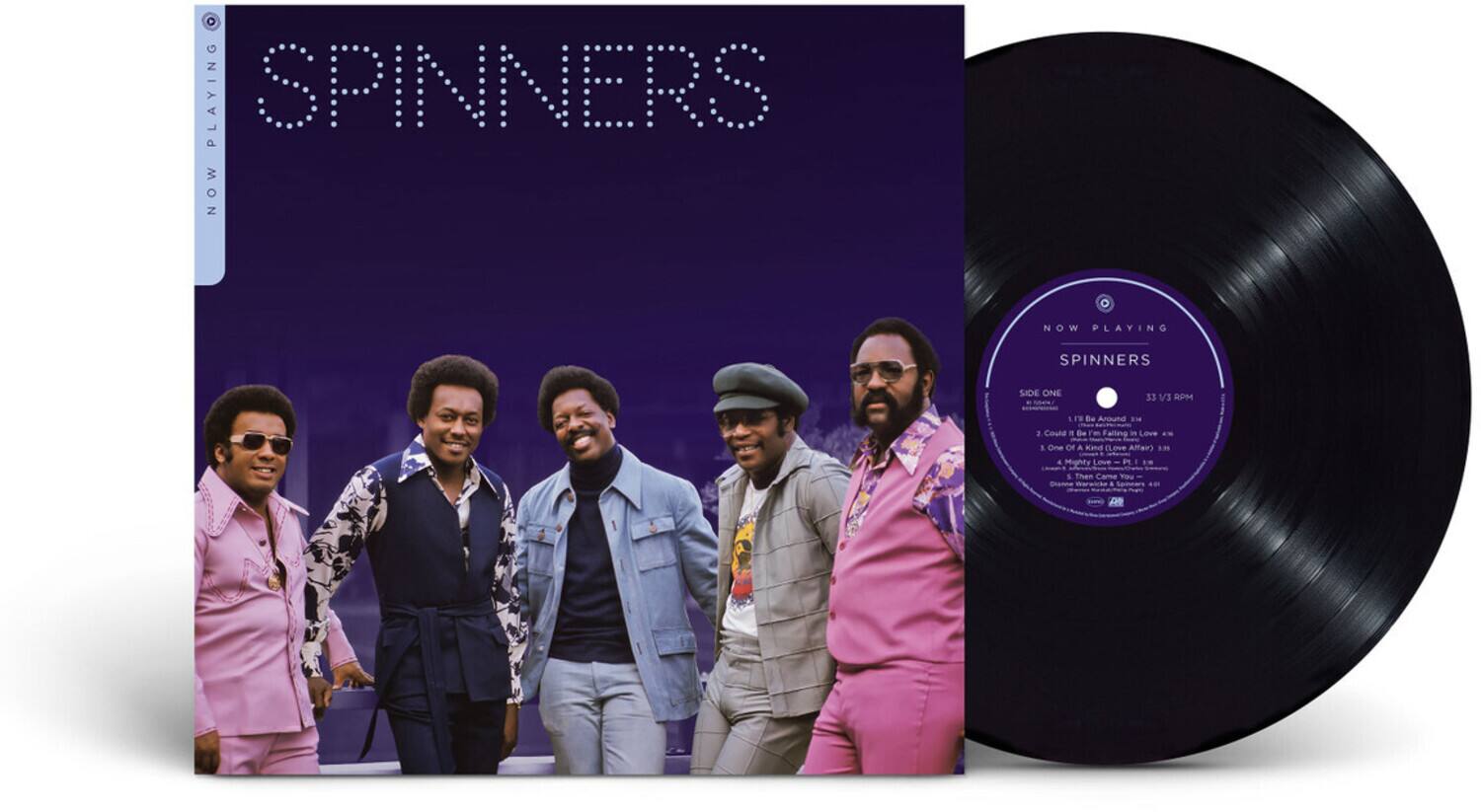 **PLAYING SPINNERS NOW NOW PLAYING SPINNERS SIDE ONE 33 1/3 RPM**

1. Be Amazed
2. Coute a Se an Falling in Love
3. One Or A Kand Love Affair
4. Mighty Love
5. nun Came You ionme & Lainnars

---

**NOW PLAYING SPINNERS**

**SIDE ONE**

1. Be Amazed
2. Coute a Se an Falling in Love
3. One Or A Kand Love Affair
4. Mighty Love
5. nun Came You ionme & Lainnars

**33 1/3 RPM**