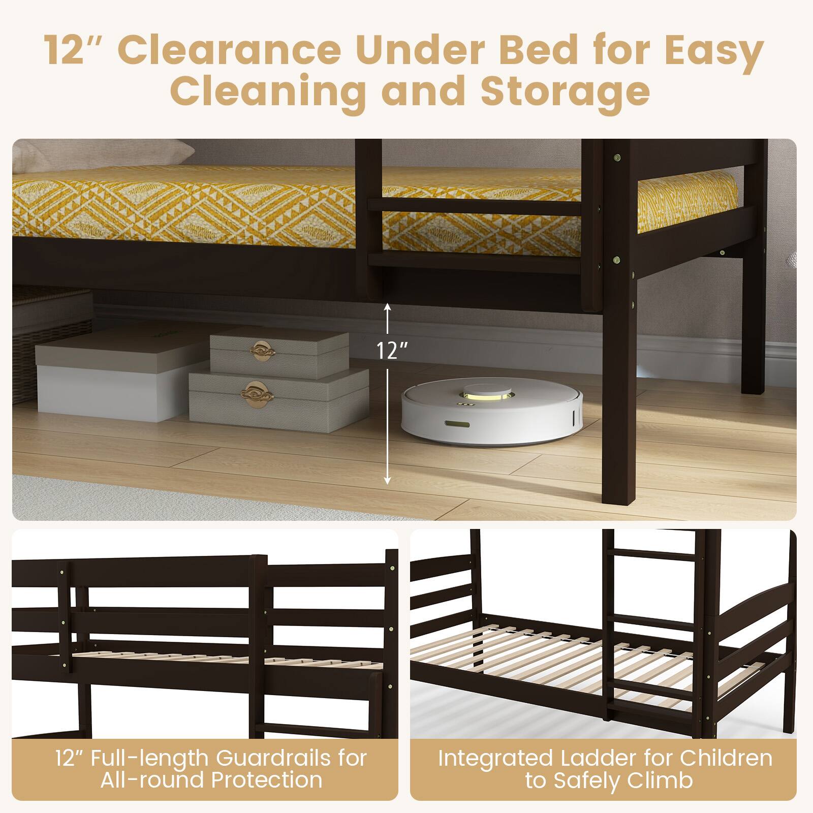 12" Clearance Under Bed for Easy Cleaning and Storage, 12" Full-length Guardrails for All-round Protection, Integrated Ladder for Children to Safely Climb