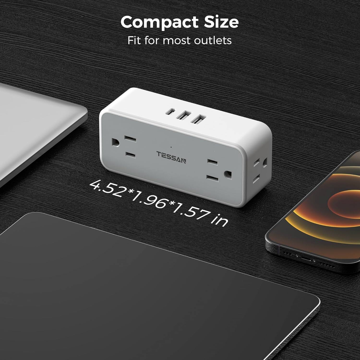 Compact Size  
Fit for most outlets  

4.52*1.96*1.57 in