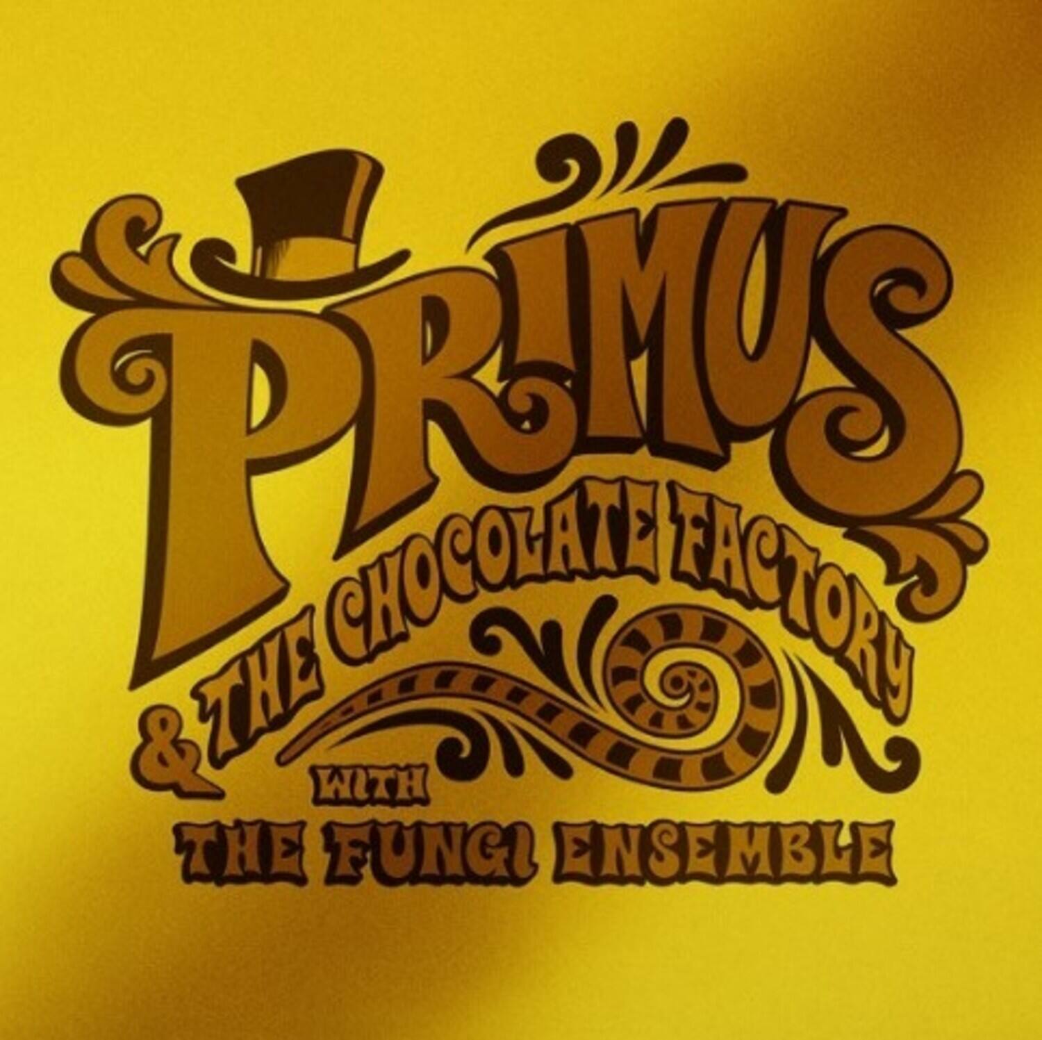 Primus  
& The Chocolate Factory  
with The Fungi Ensemble