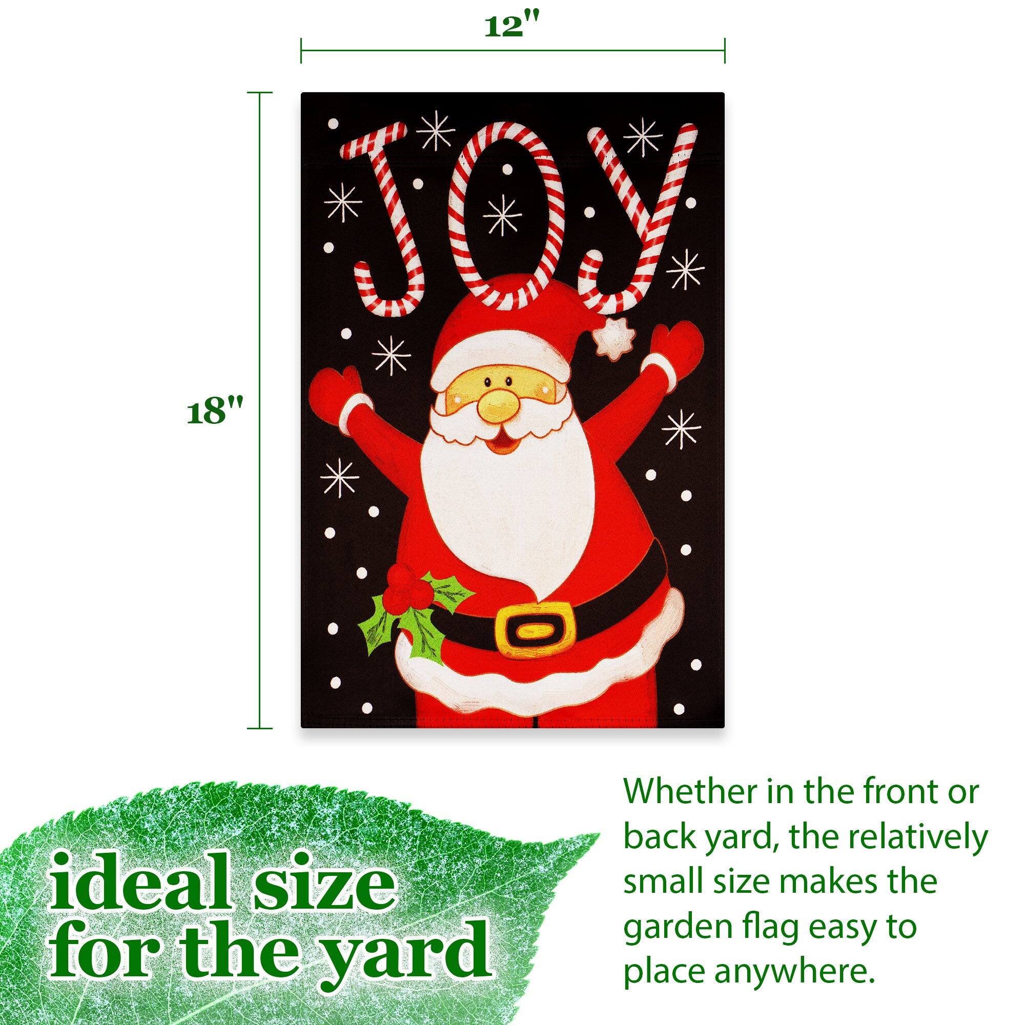 12" x 18" ideal size for the yard  
Whether in the front or back yard, the relatively small size makes the garden flag easy to place anywhere.