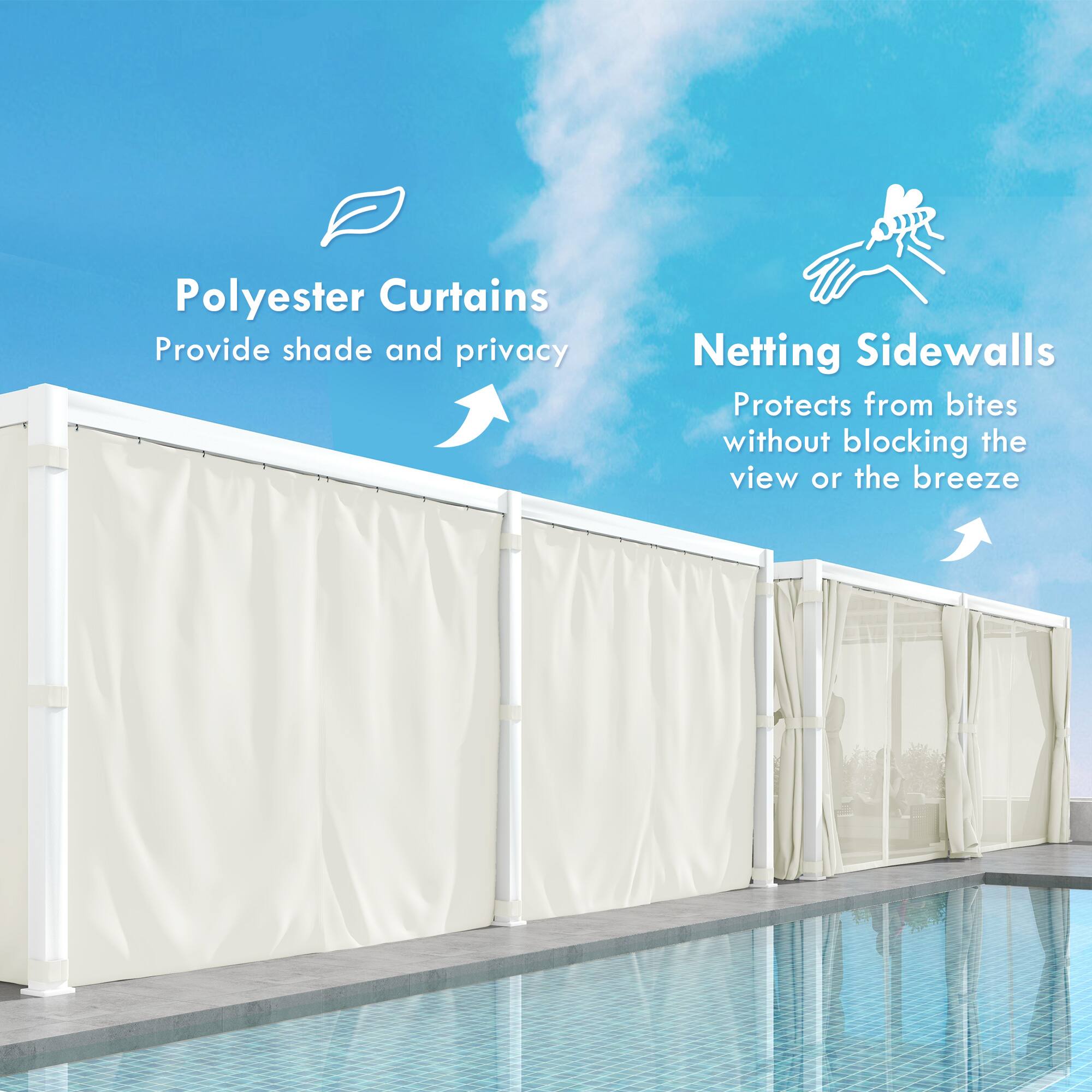 Polyester Curtains  
Provide shade and privacy  

Netting Sidewalls  
Protects from bites without blocking the view or the breeze