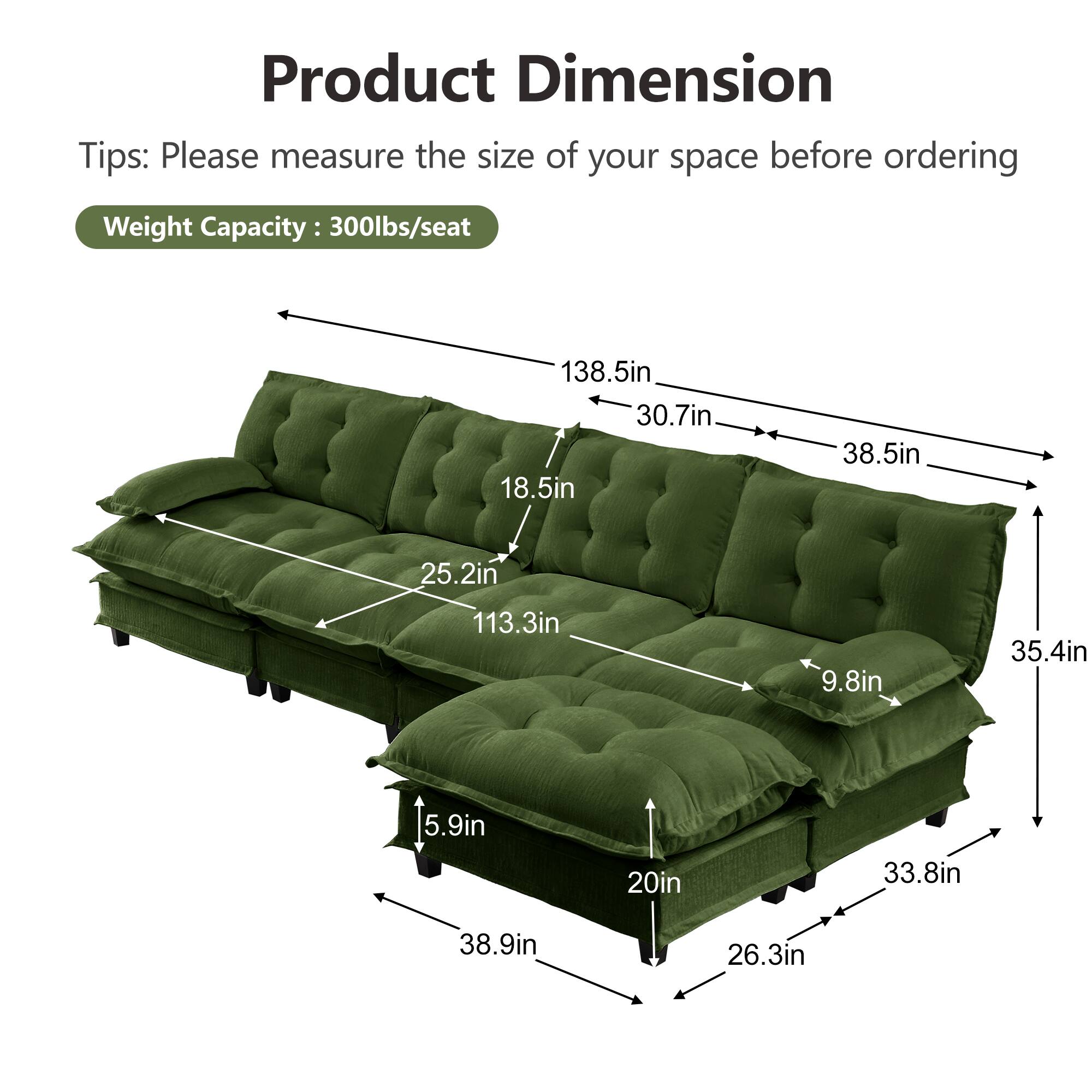 Product Dimension Tips: Please measure the size of your space before ordering  
Weight Capacity: 300lbs/seat  
138.5in  
30.7in  
18.5in  
38.5in  
25.2in  
113.3in  
9.8in  
35.4in  
5.9in  
20in  
33.8in  
38.9in  
26.3in