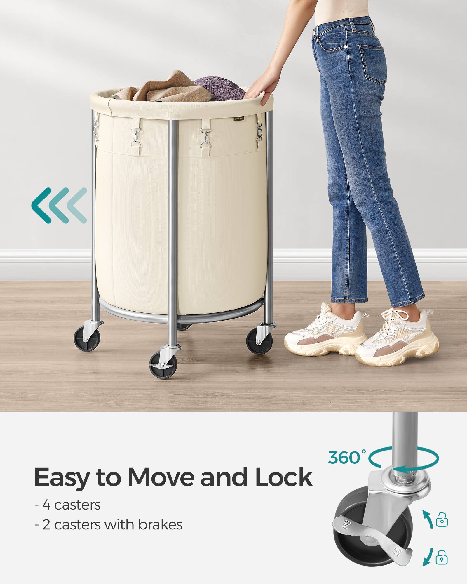 Easy to Move and Lock

- 4 casters
- 2 casters with brakes