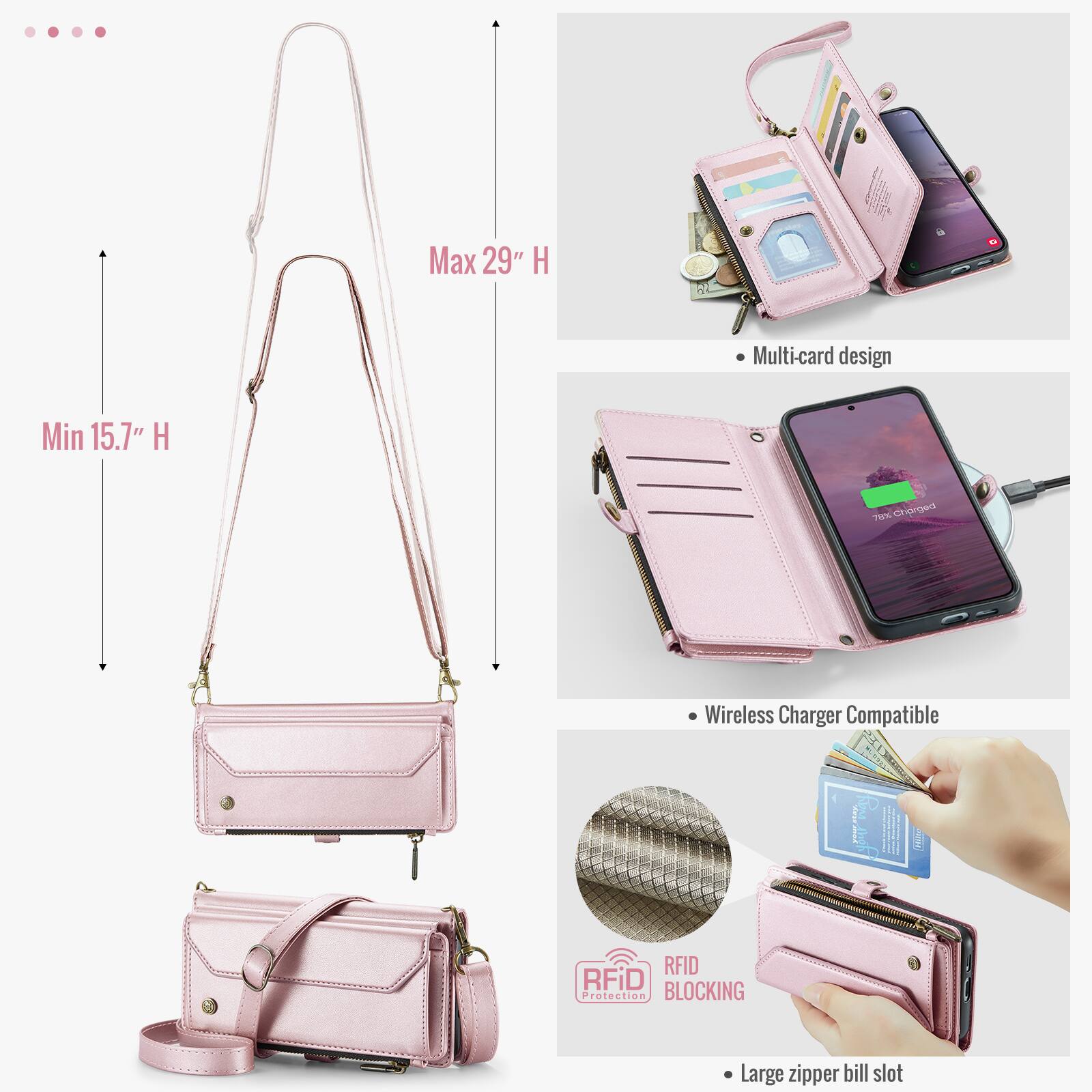 Max 29" H  
Min 15.7" H  
Multi-card design  
Wireless Charger Compatible  
RFID Protection BLOCKING  
Large zipper bill slot