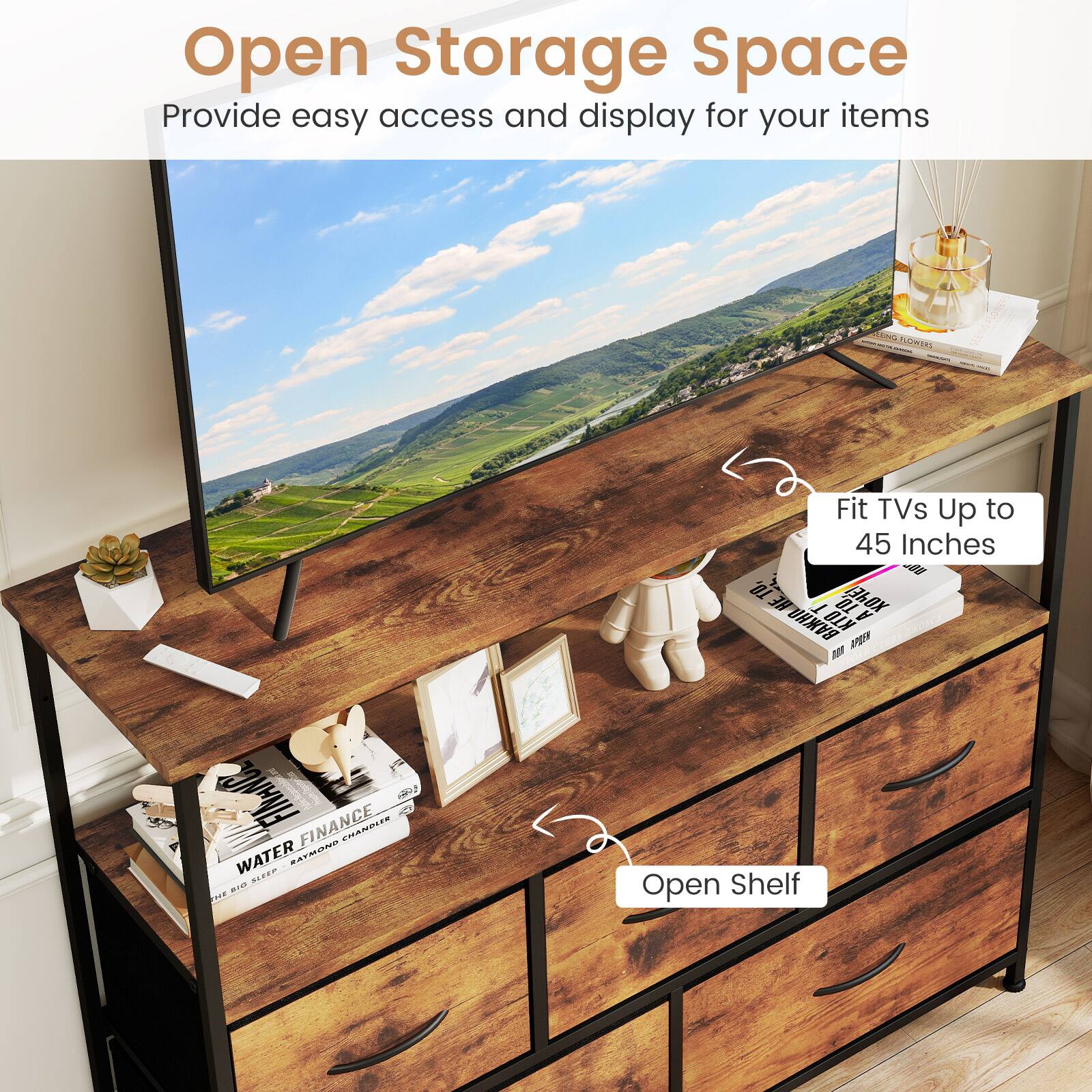 Open Storage Space  
Provide easy access and display for your items  

Fit TVs Up to 45 Inches  

Open Shelf