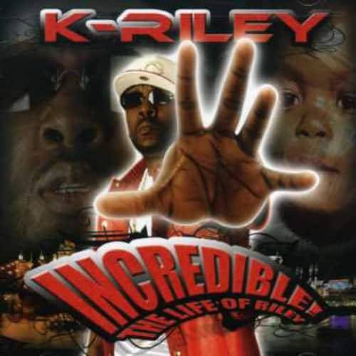 K-Riley - Incredible: The Life Of Riley   - COMPACT DISCS [CD] price history on PriceWatchPro