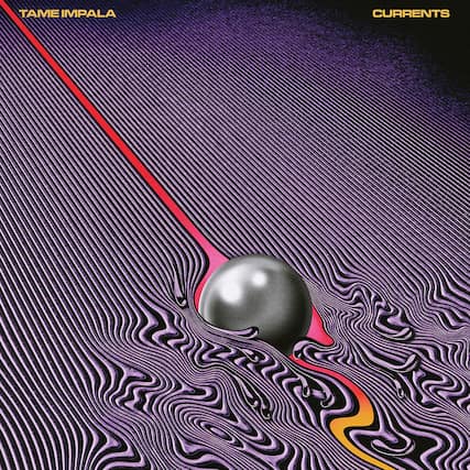 TAME IMPALA
CURRENTS