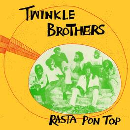 Twinkle Brothers - Rasta Pon Top - VINYL LP