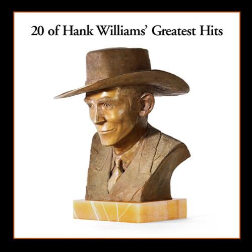 20 of Hank Williams' Greatest Hits