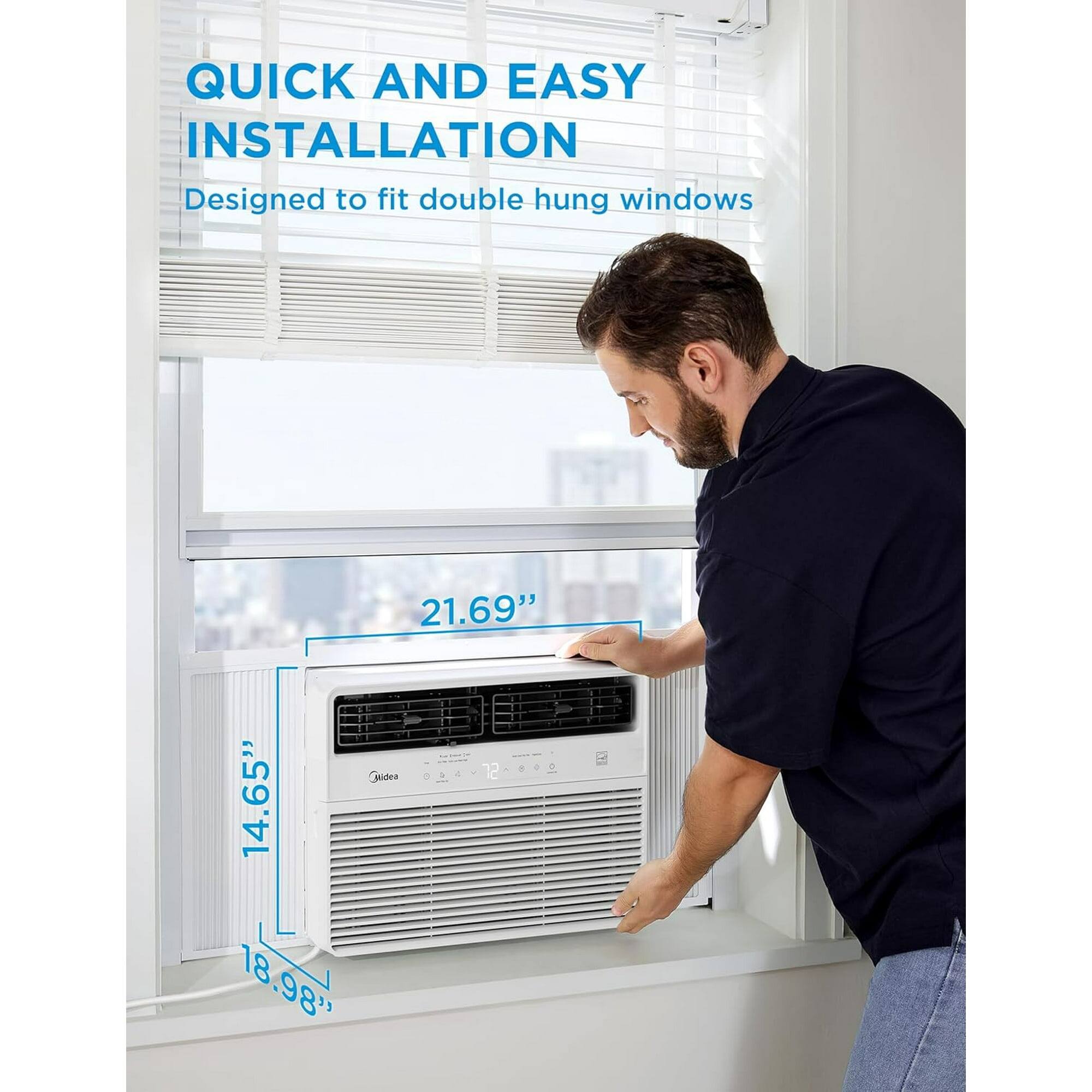 QUICK AND EASY INSTALLATION  
Designed to fit double hung windows  

21.69"  
14.65"  
18.98"