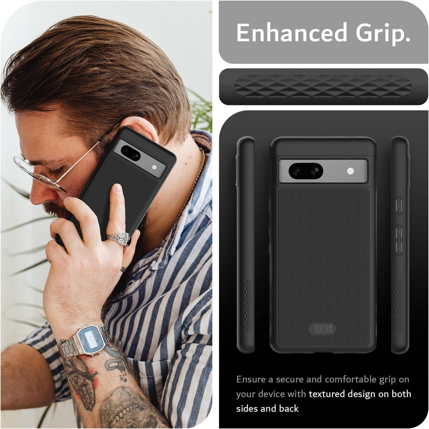 Enhanced Grip.

Ensure a secure and comfortable grip on your device with textured design on both sides and back.