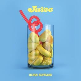 Born Ruffians - Juice - VINYL LP