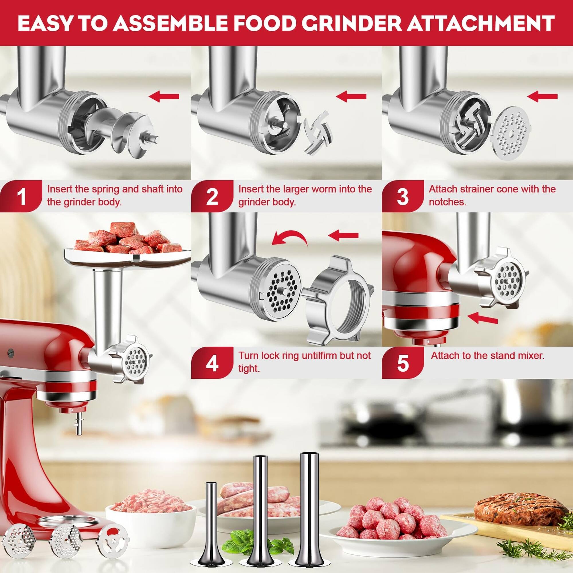EASY TO ASSEMBLE FOOD GRINDER ATTACHMENT

1. Insert the spring and shaft into the grinder body.
2. Insert the larger worm into the grinder body.
3. Attach strainer cone with the notches.
4. Turn lock ring until firm but not tight.
5. Attach to the stand mixer.