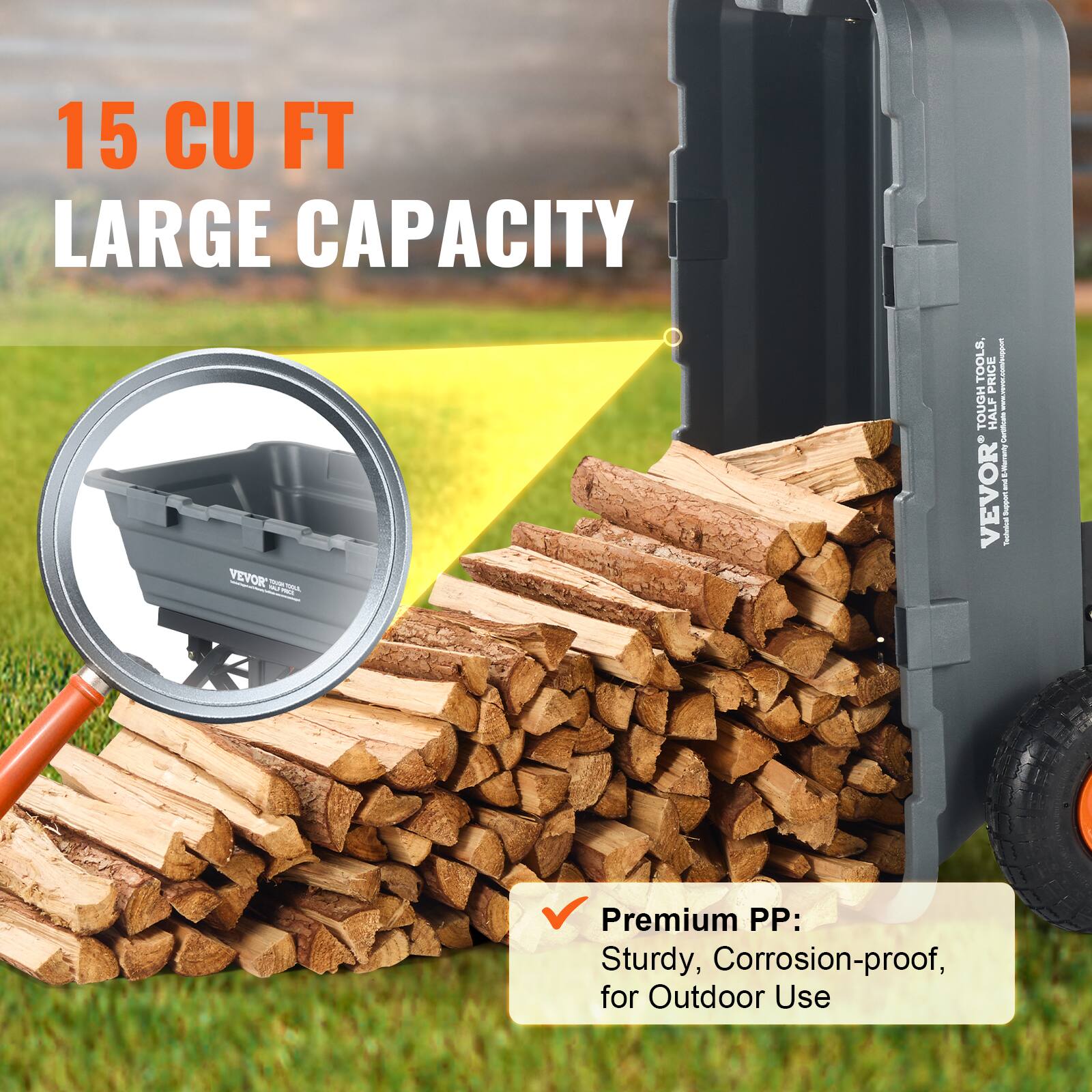 15 CU FT LARGE CAPACITY
VEVOR TOOLS
Premium PP: Sturdy, Corrosion-proof, for Outdoor Use