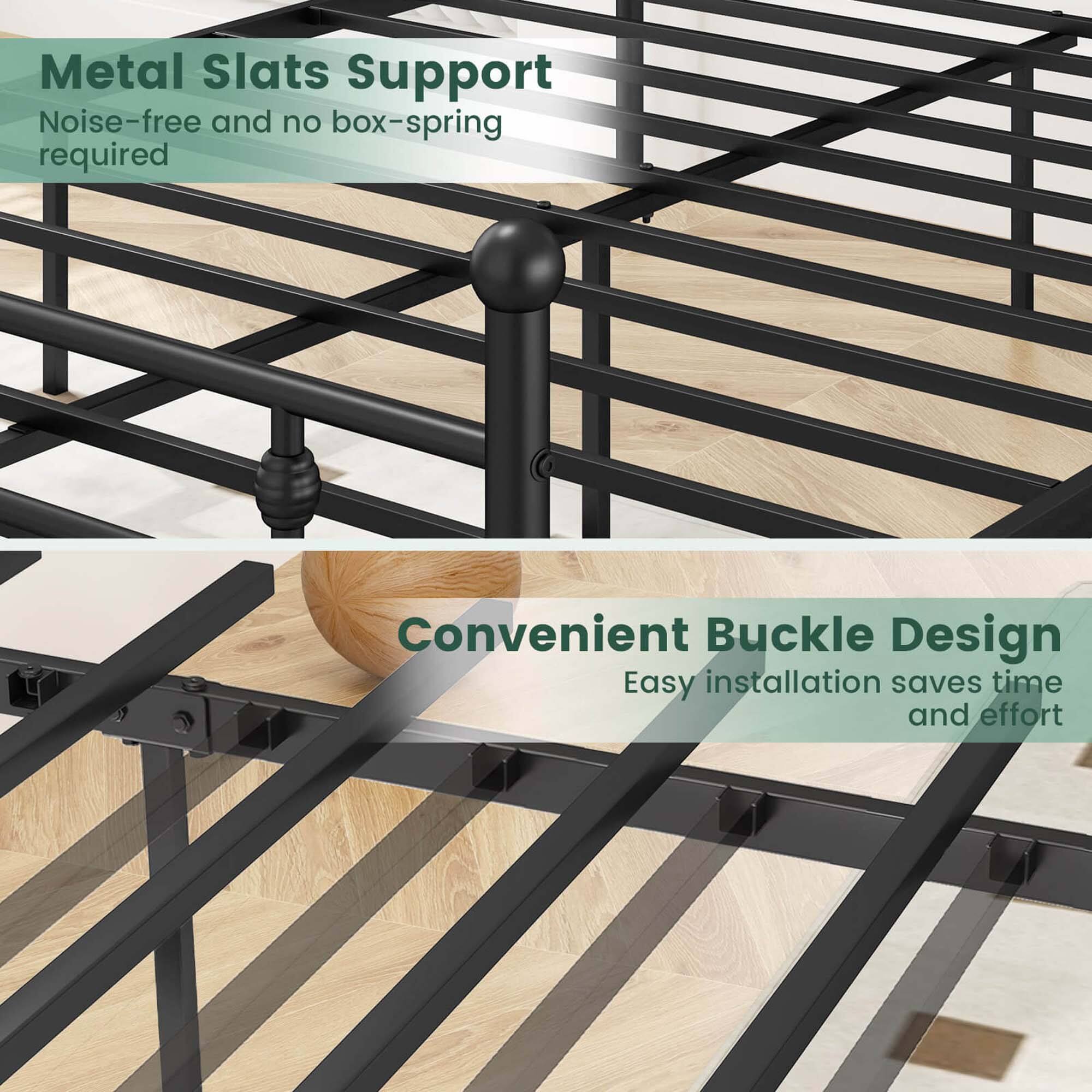 Metal Slats Support: Noise-free and no box-spring required.
Convenient Buckle Design: Easy installation saves time and effort.